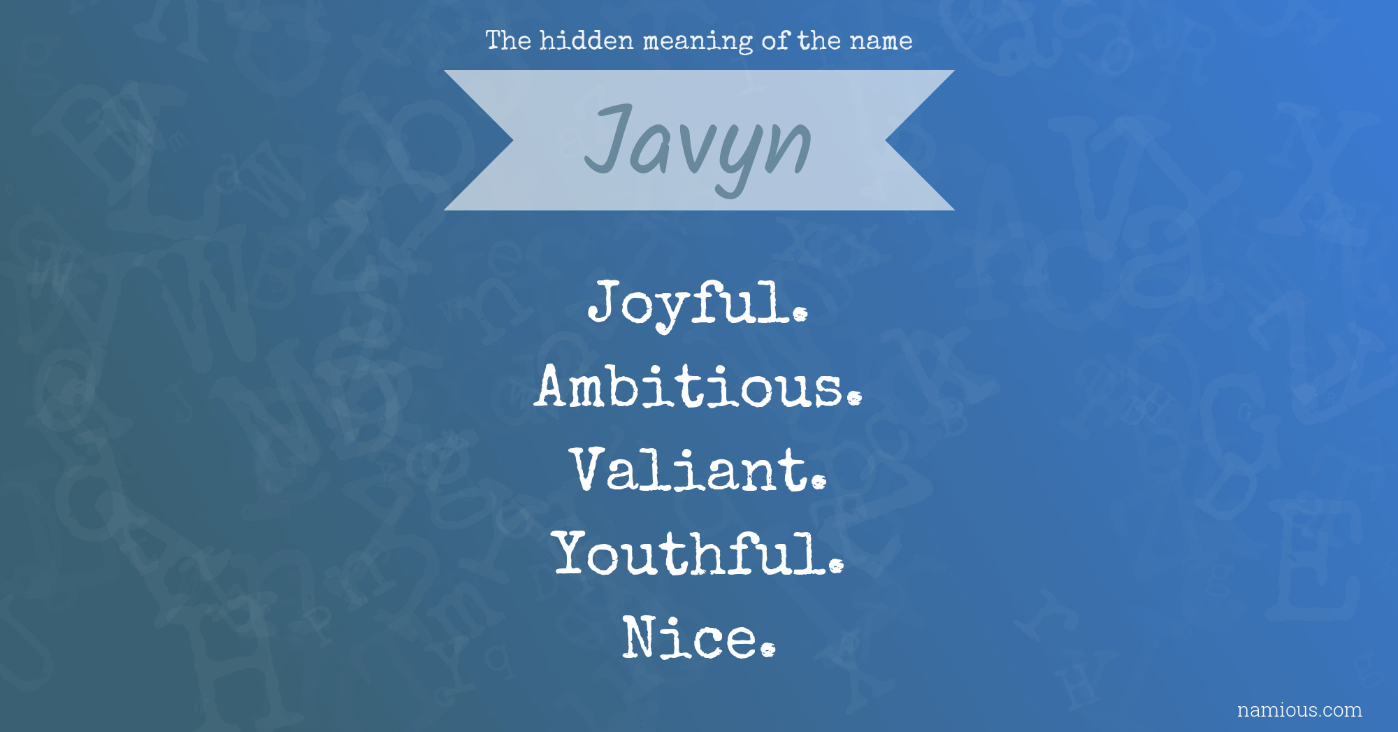 The hidden meaning of the name Javyn