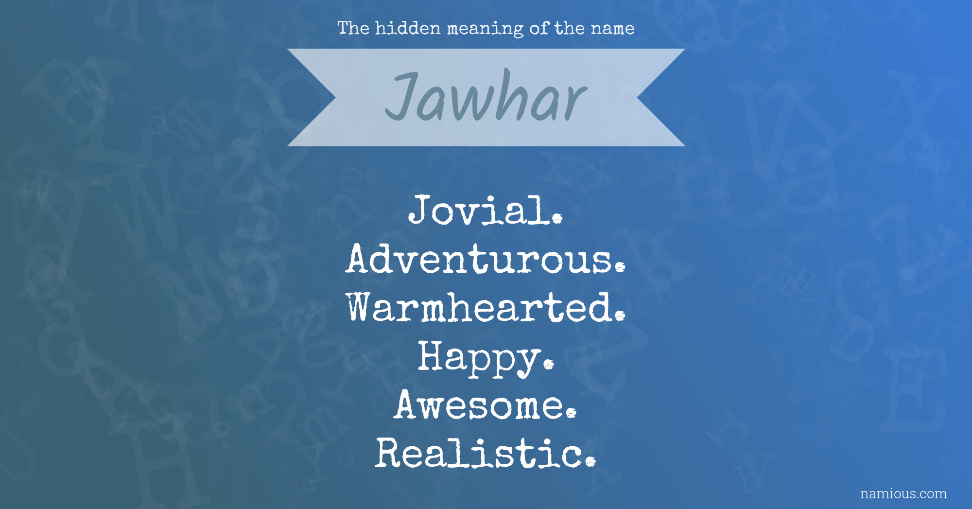 The hidden meaning of the name Jawhar