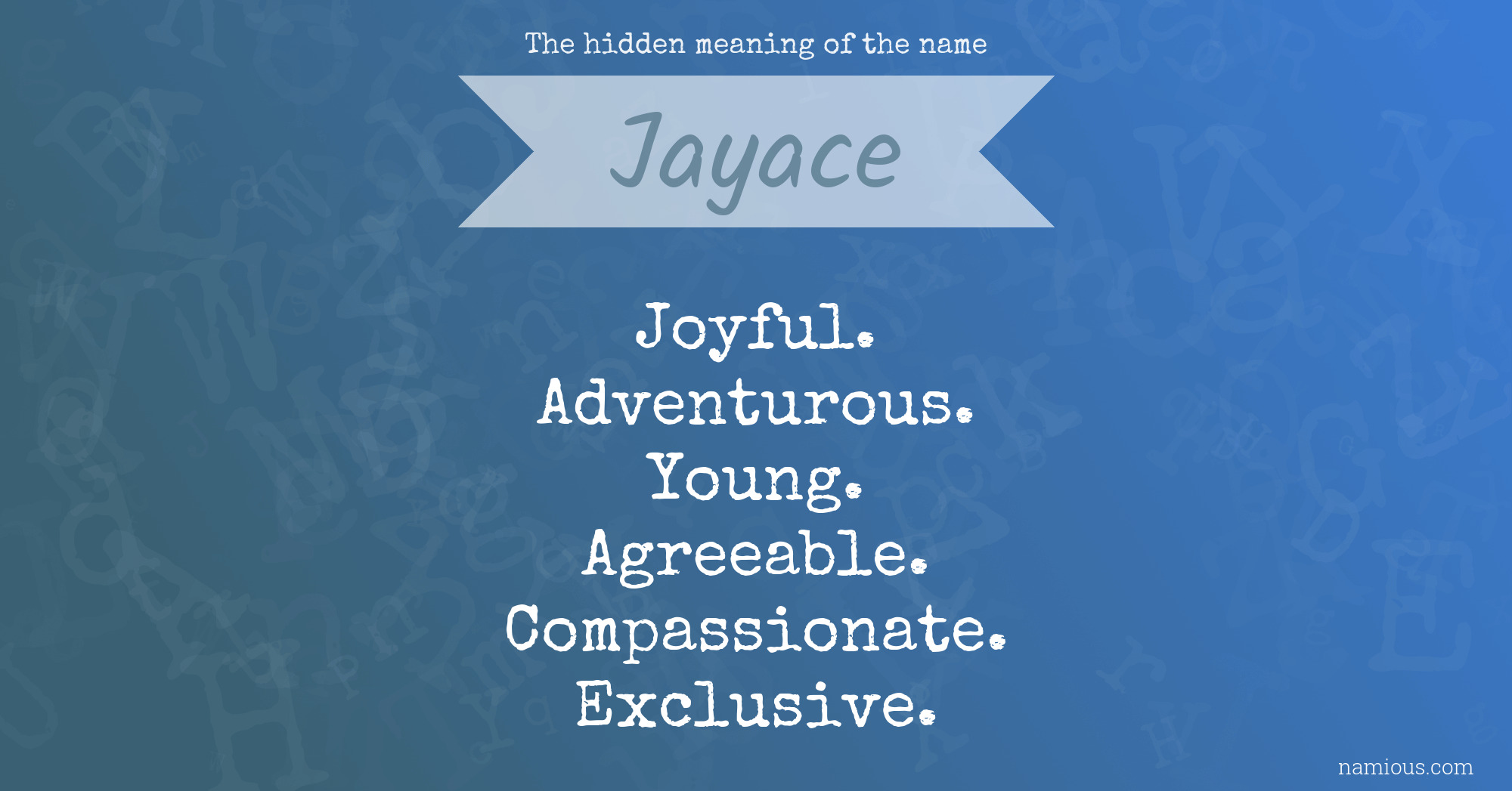 The hidden meaning of the name Jayace