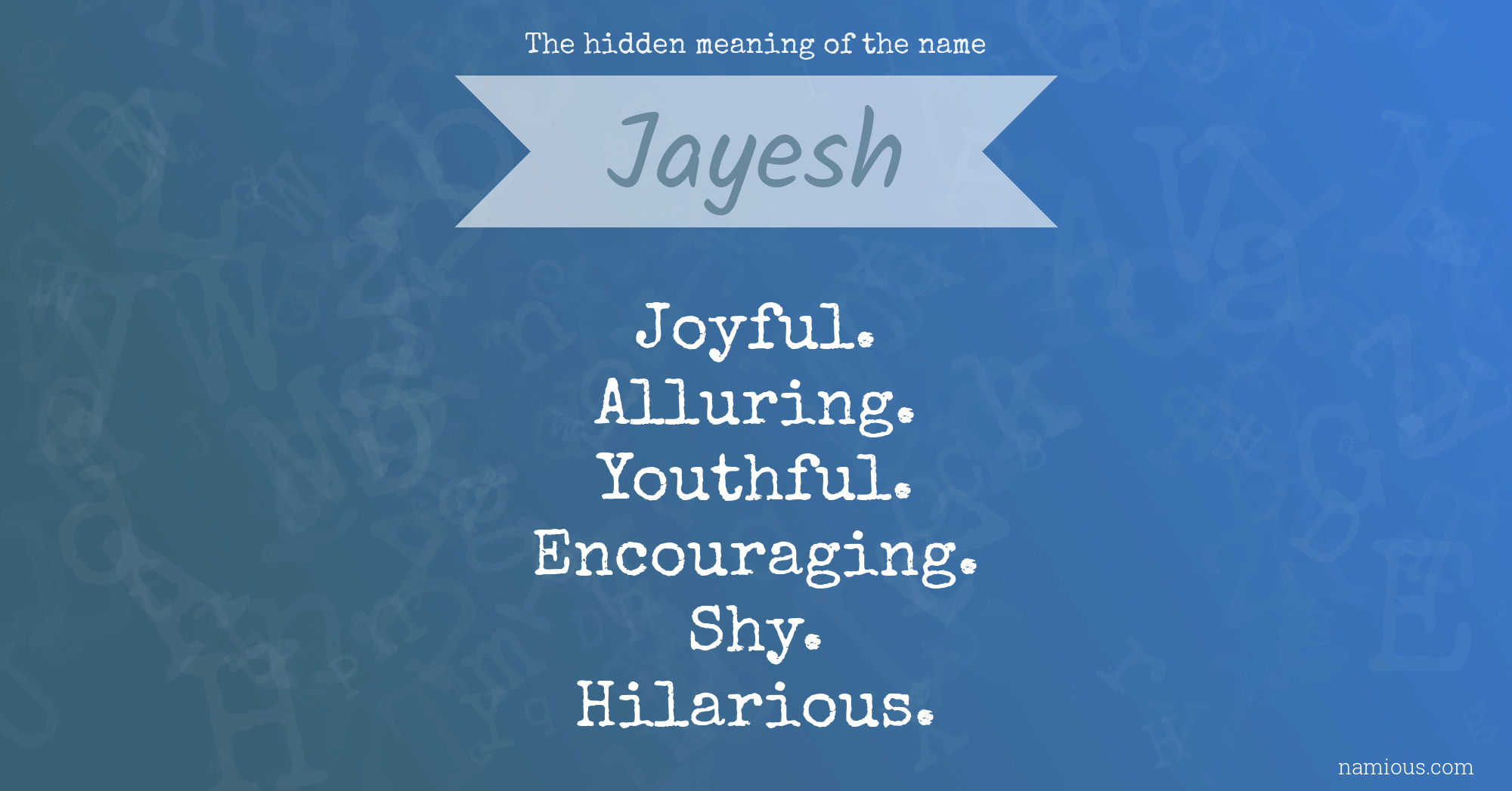 The hidden meaning of the name Jayesh