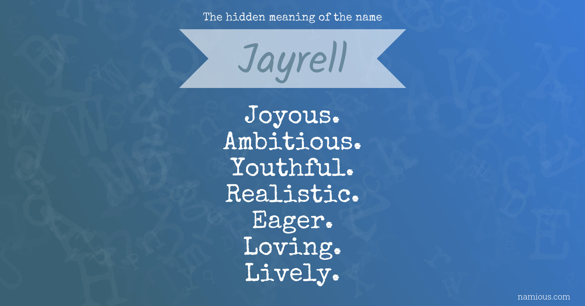 The hidden meaning of the name Jayrell