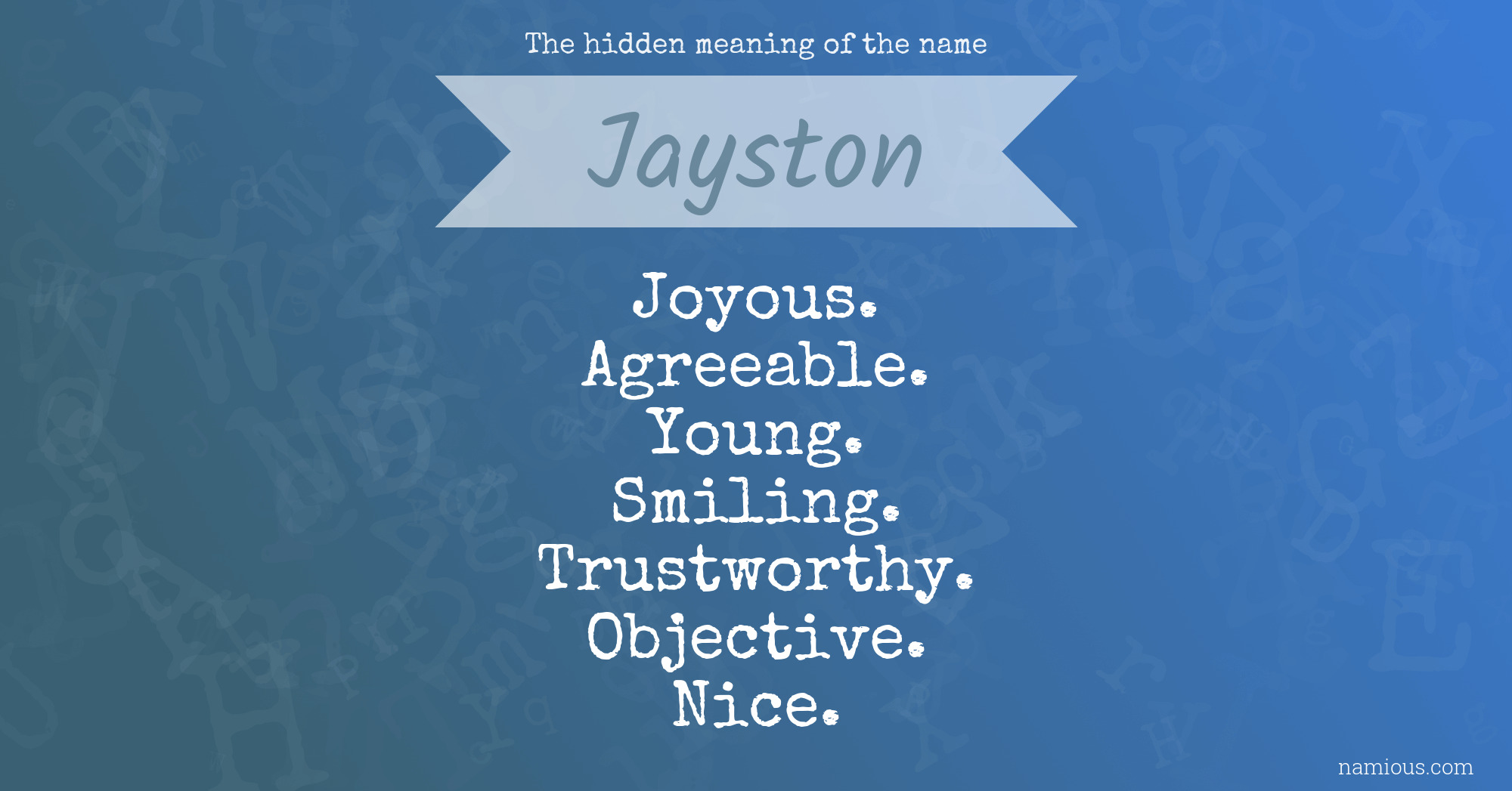 The hidden meaning of the name Jayston