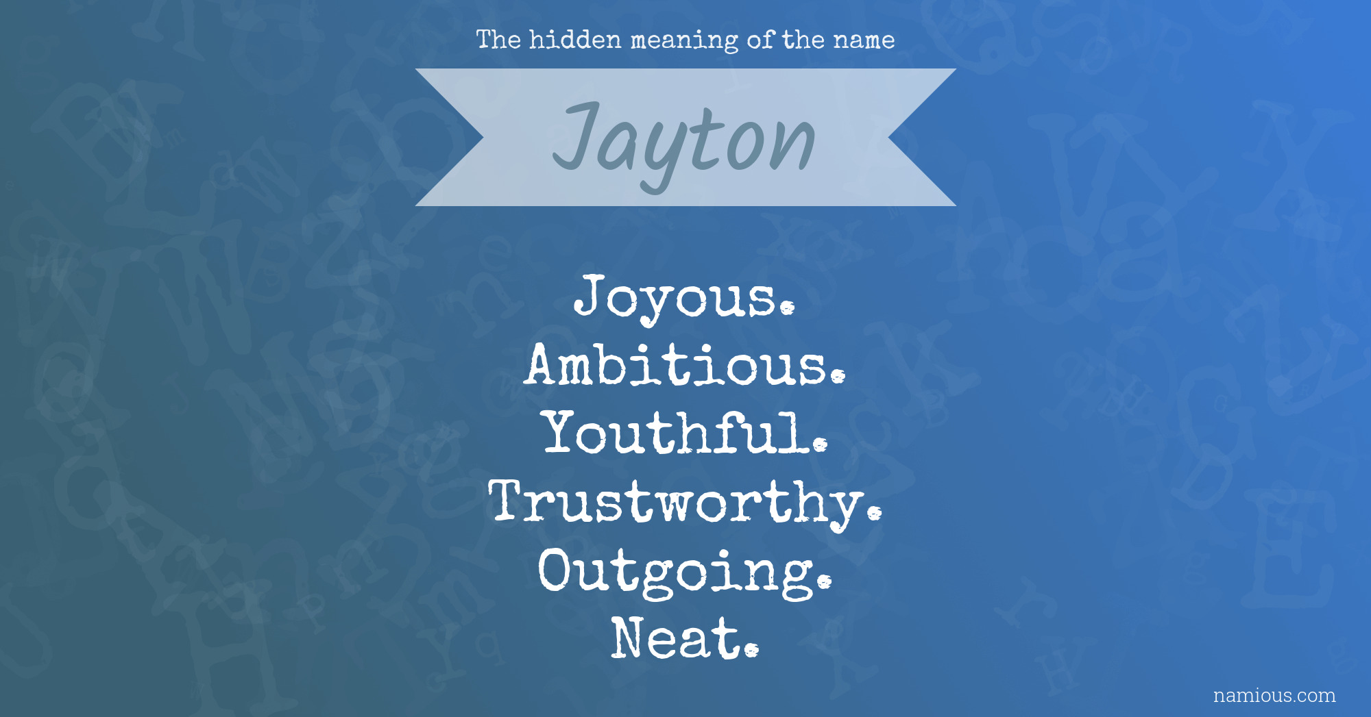 The hidden meaning of the name Jayton