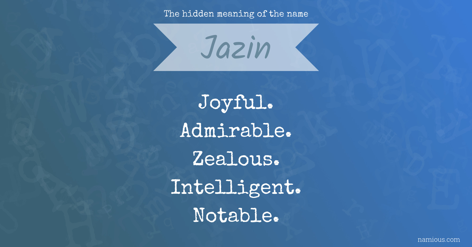 The hidden meaning of the name Jazin