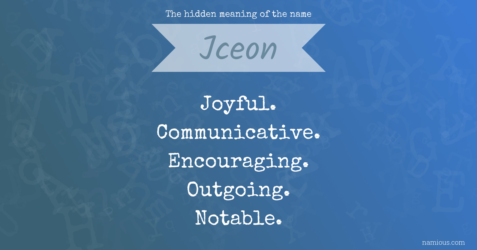 The hidden meaning of the name Jceon