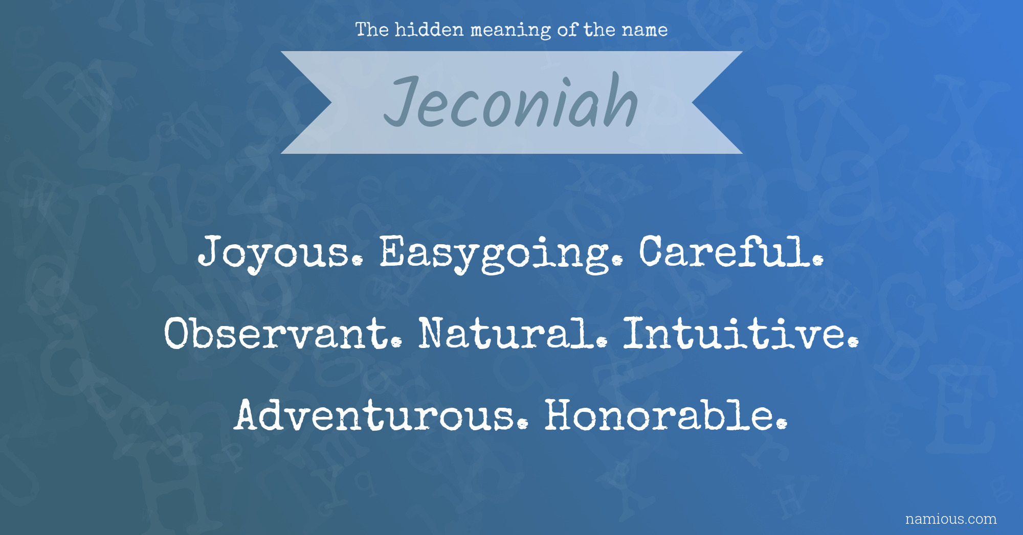 The hidden meaning of the name Jeconiah