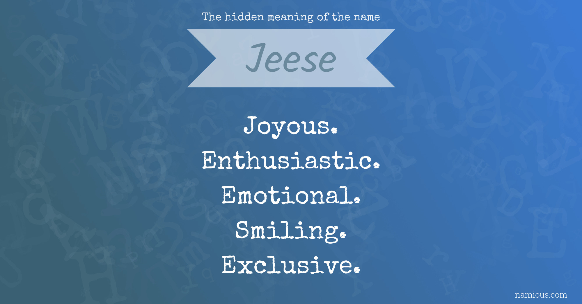 The hidden meaning of the name Jeese