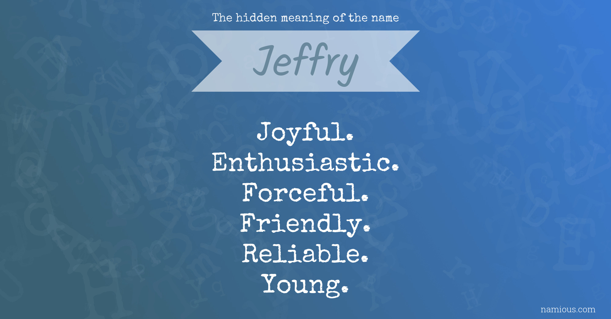 The hidden meaning of the name Jeffry