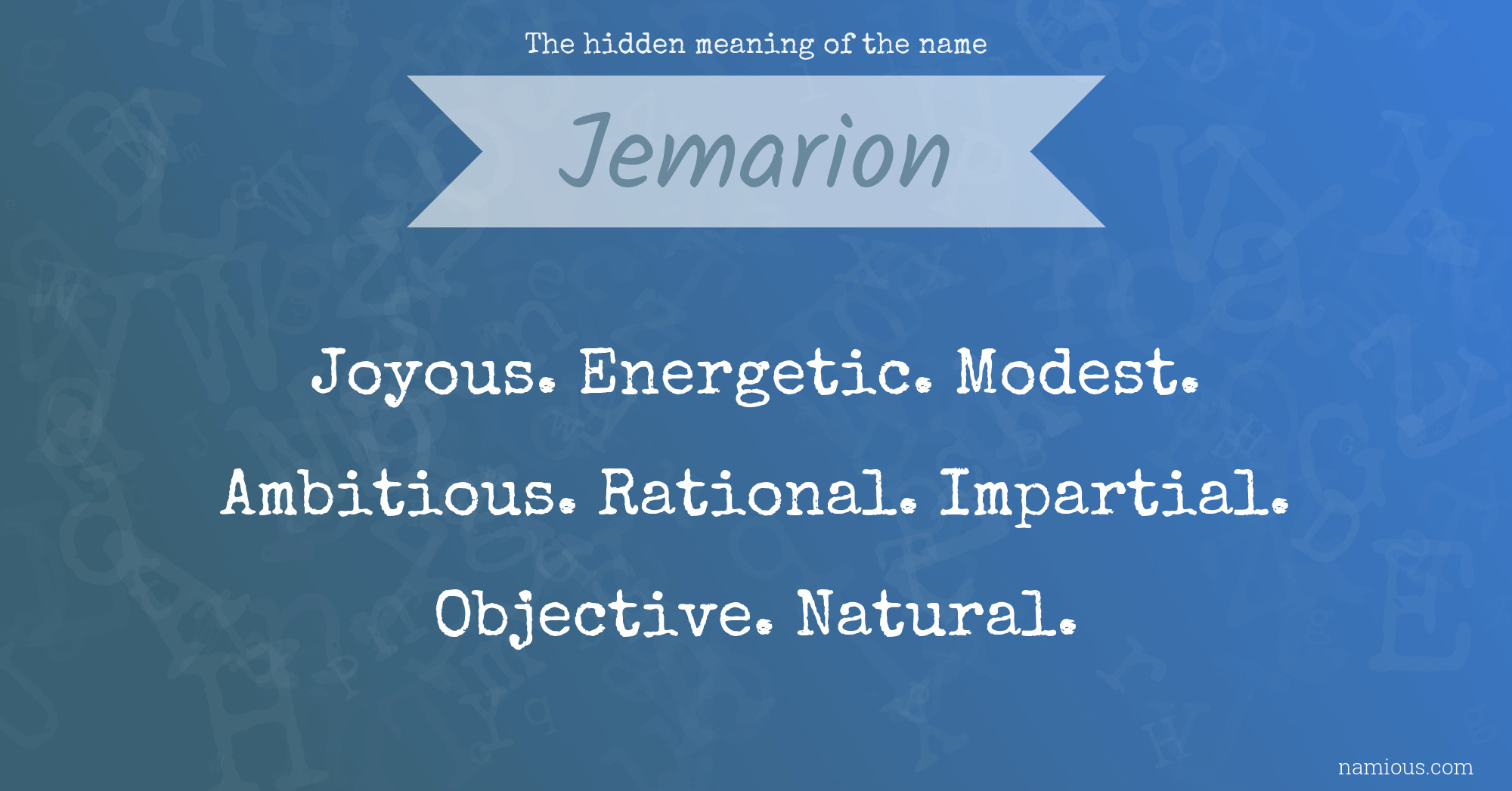 The hidden meaning of the name Jemarion