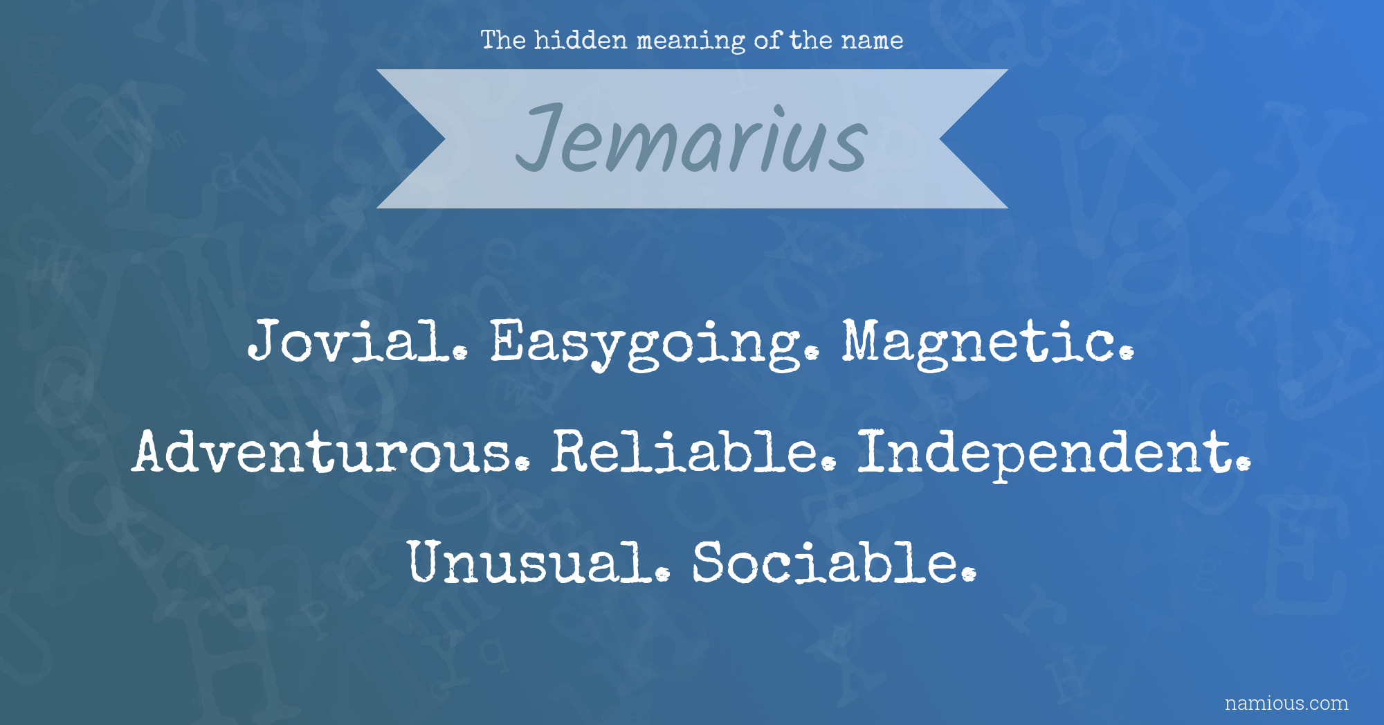 The hidden meaning of the name Jemarius