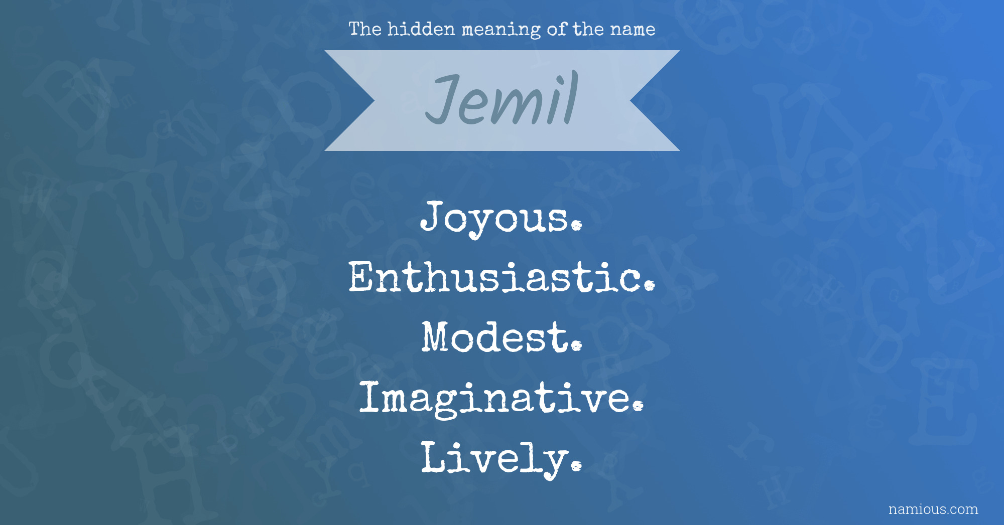 The hidden meaning of the name Jemil