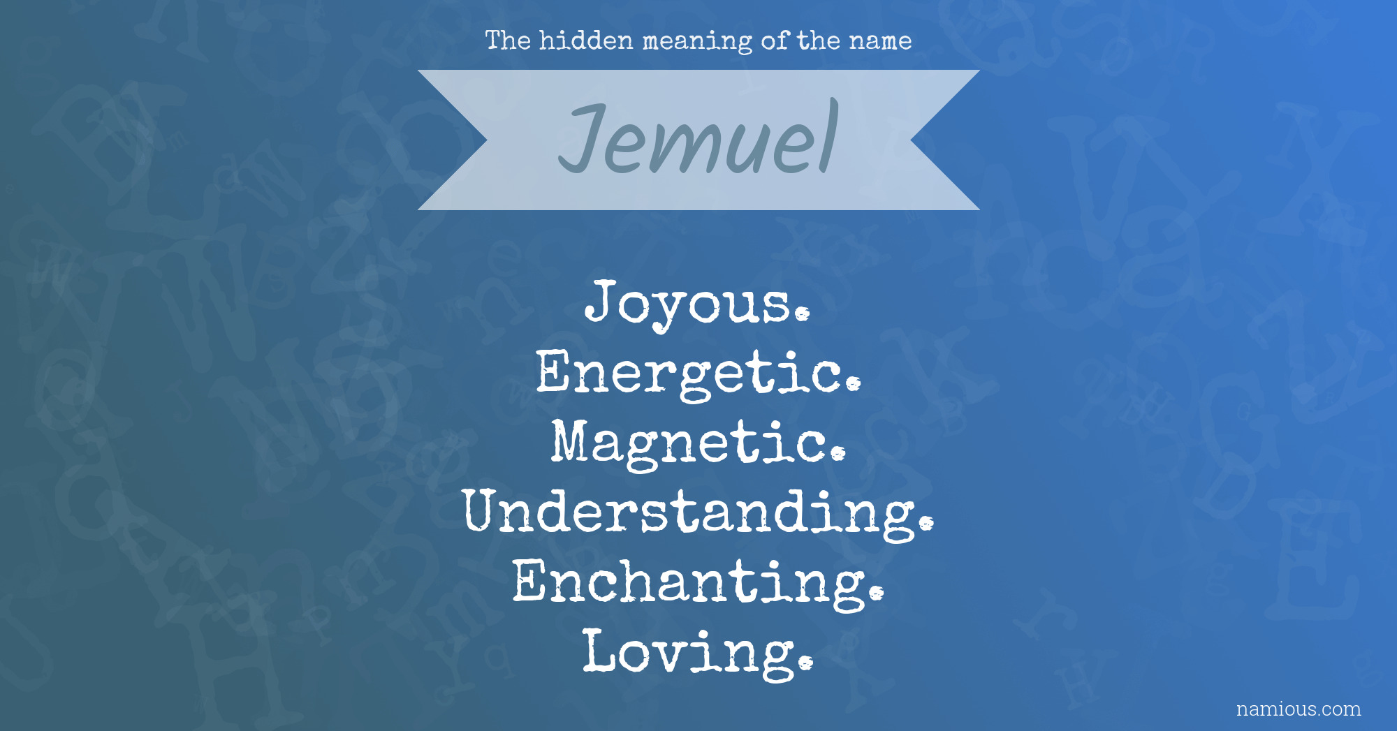 The hidden meaning of the name Jemuel