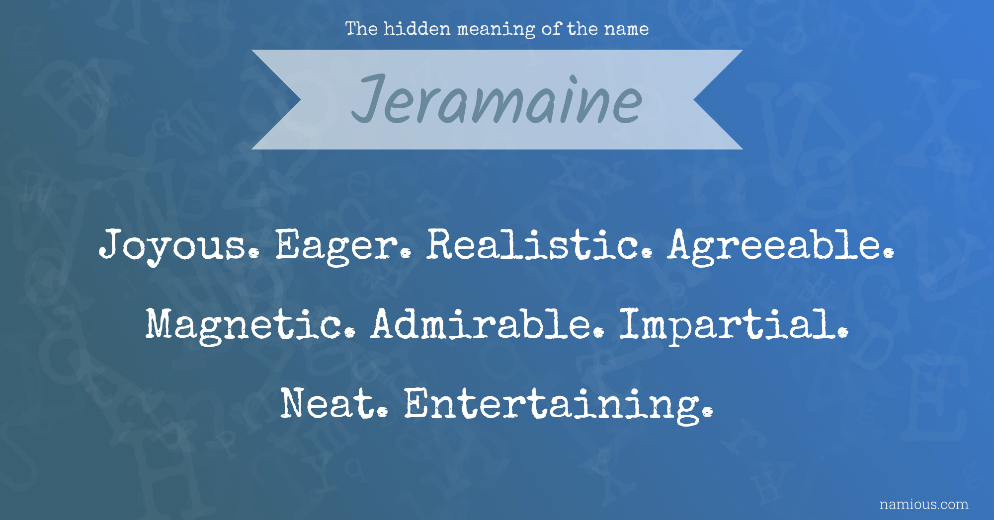 The hidden meaning of the name Jeramaine