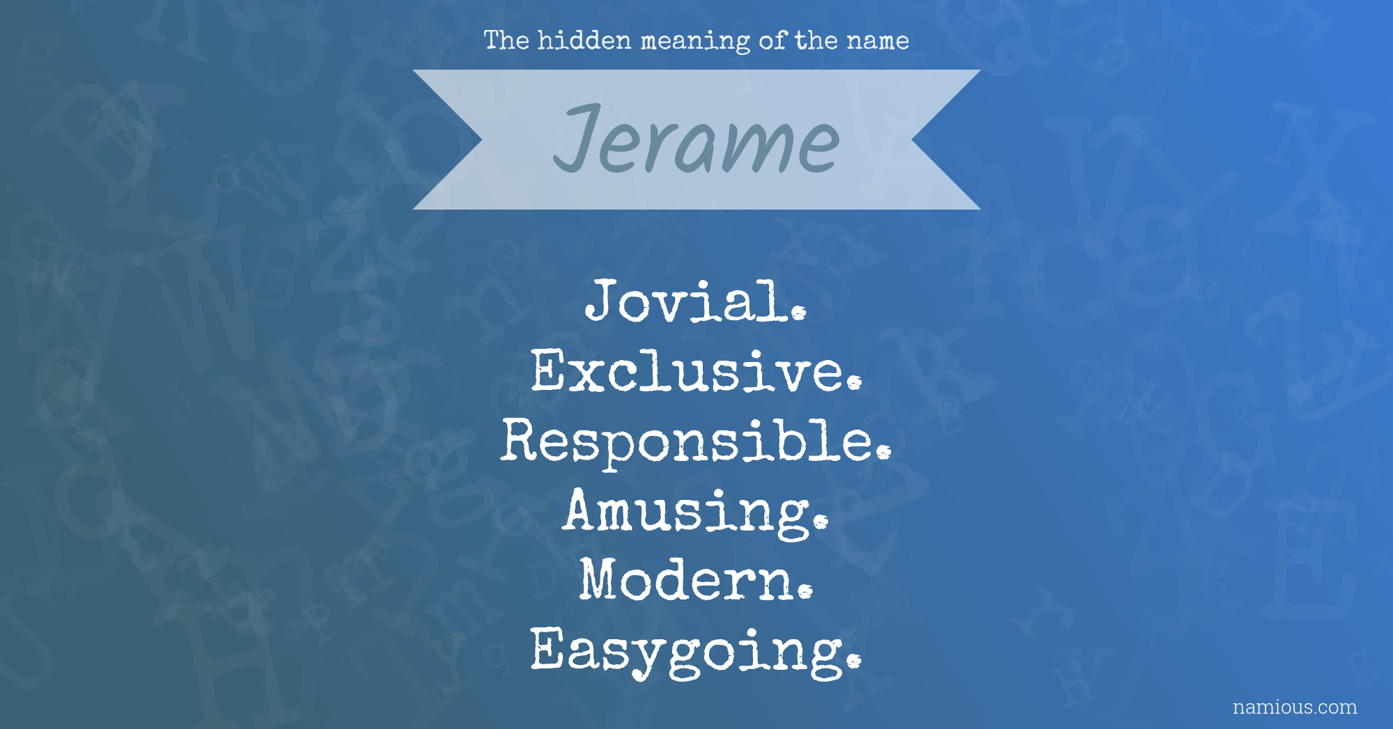 The hidden meaning of the name Jerame