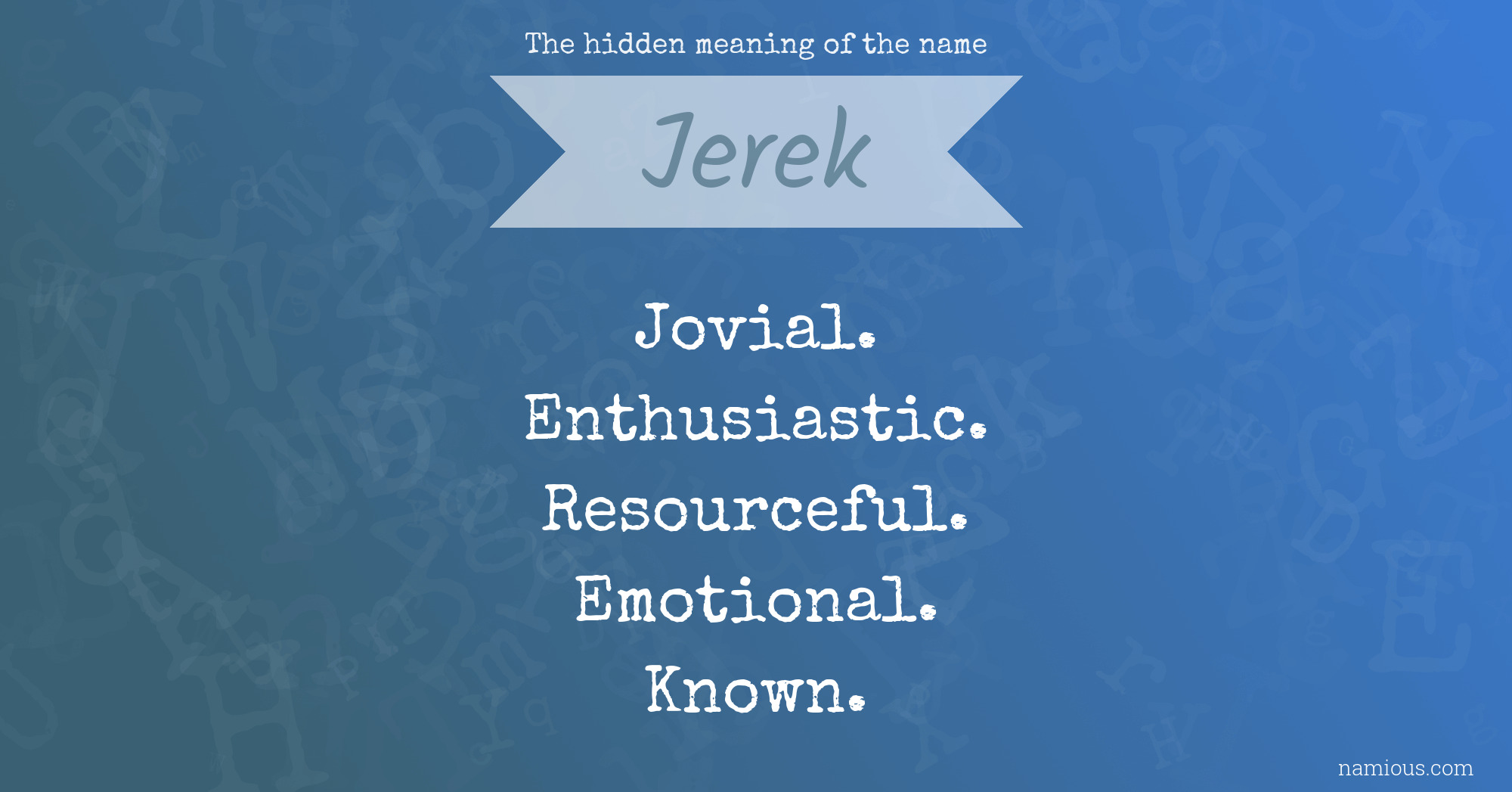 The hidden meaning of the name Jerek