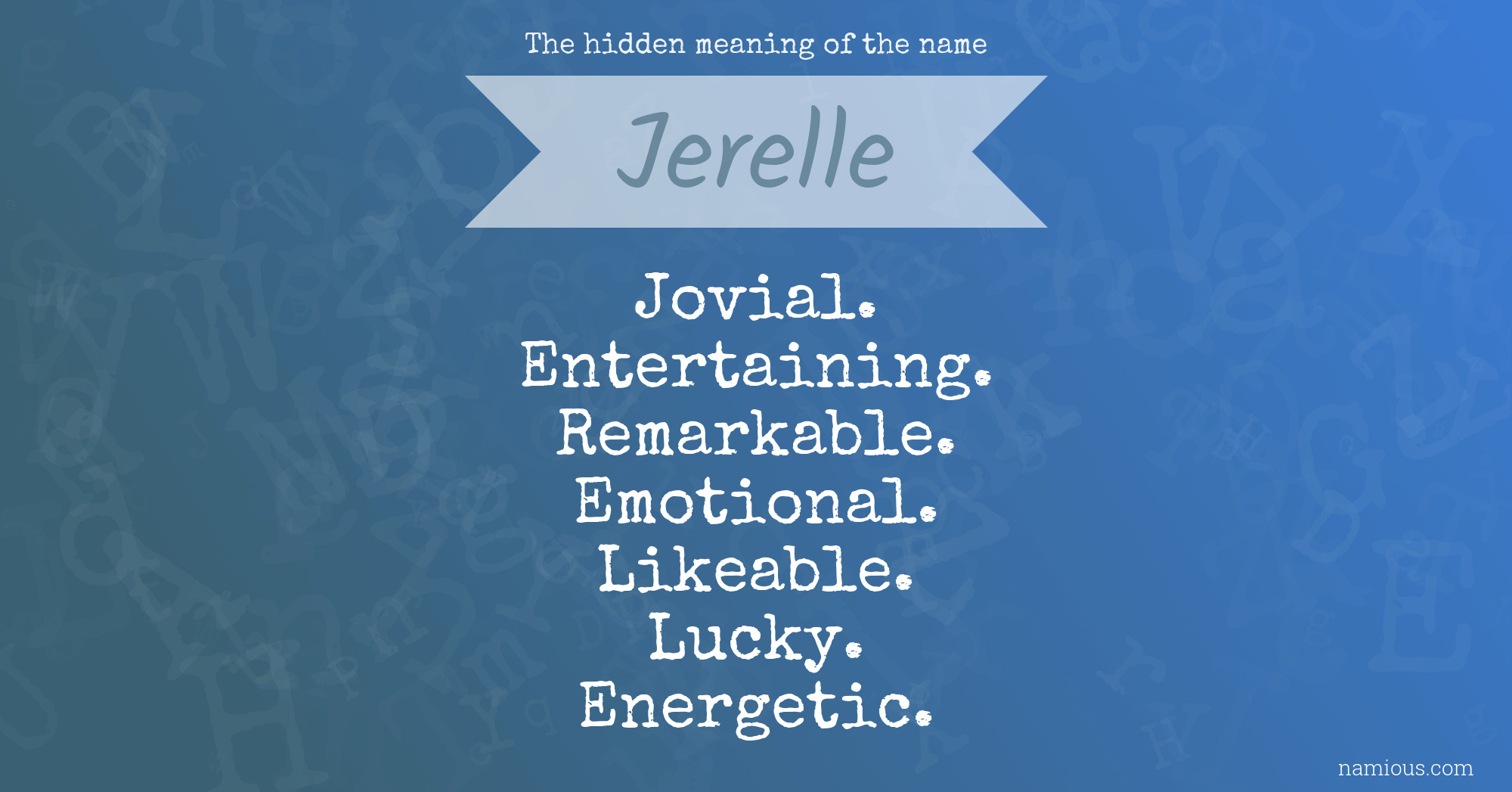 The hidden meaning of the name Jerelle