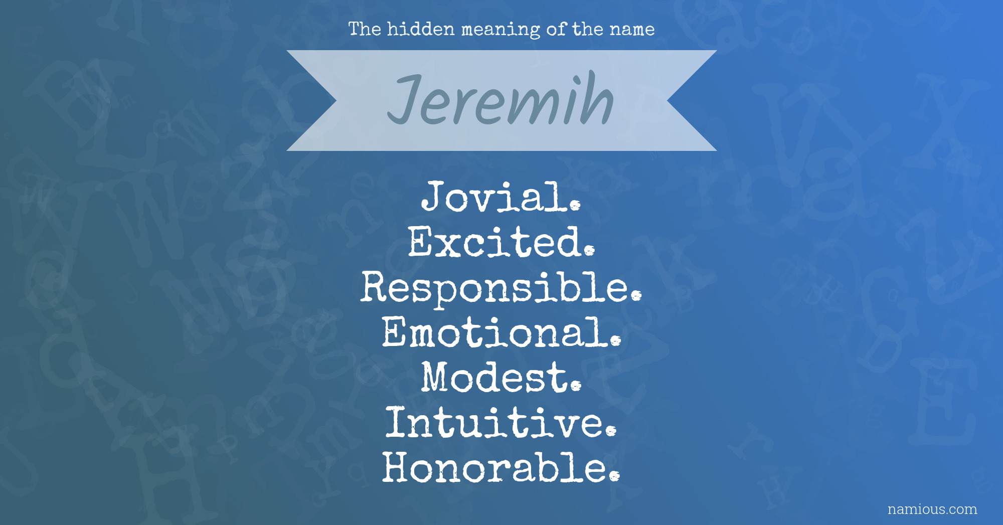 The hidden meaning of the name Jeremih