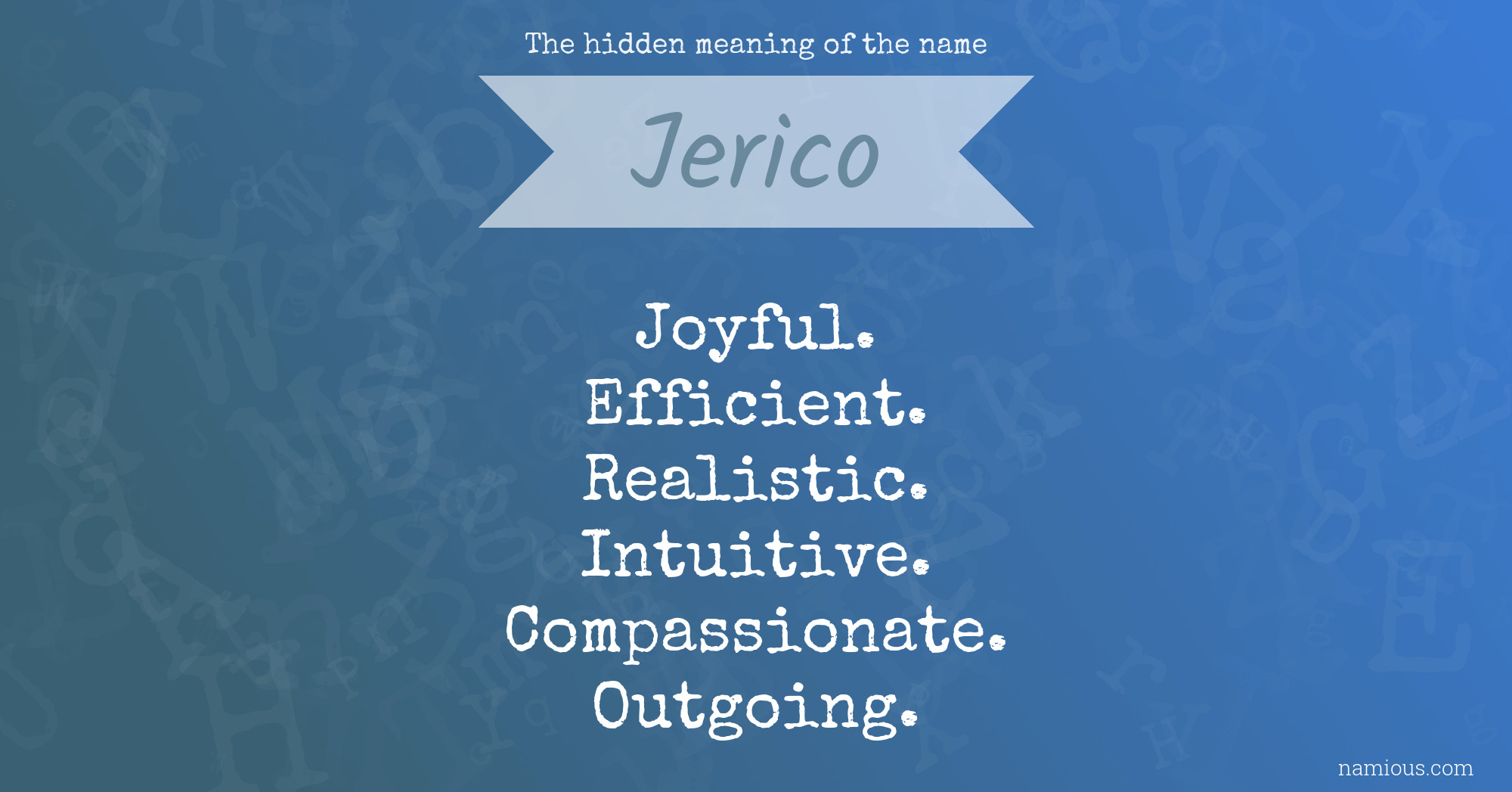 The hidden meaning of the name Jerico