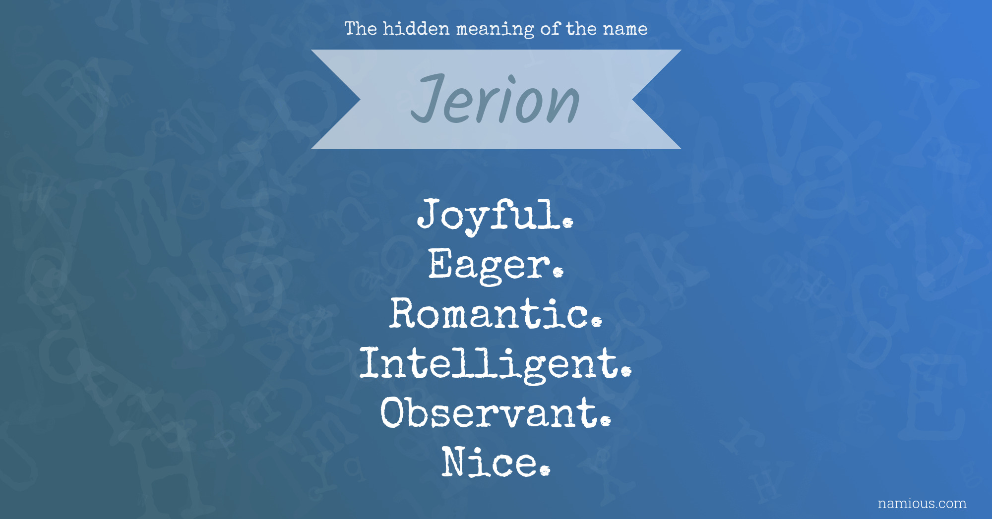 The hidden meaning of the name Jerion