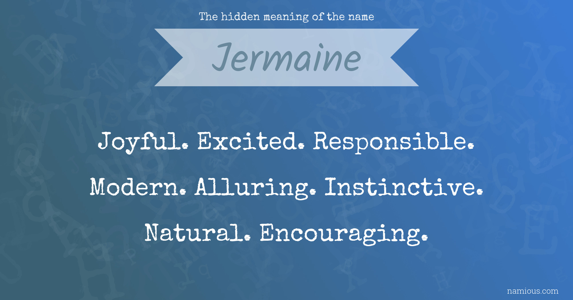 The hidden meaning of the name Jermaine