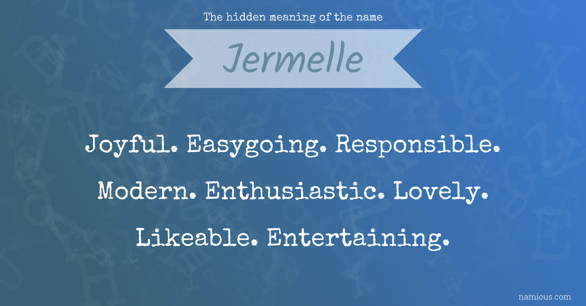 The hidden meaning of the name Jermelle