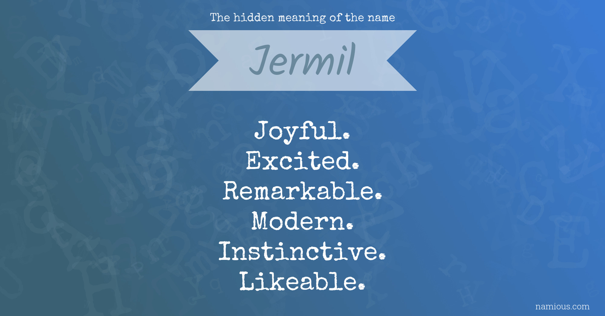 The hidden meaning of the name Jermil