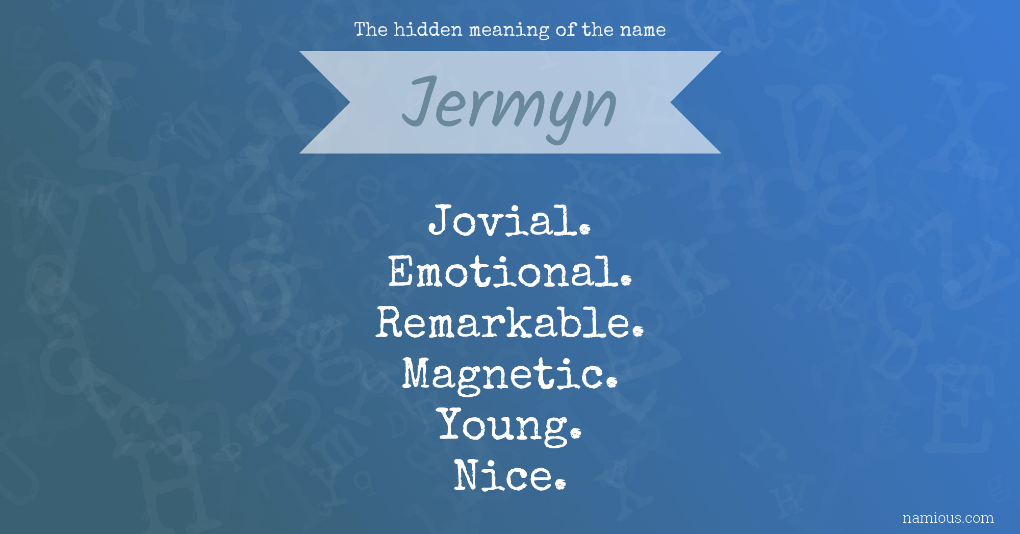 The hidden meaning of the name Jermyn