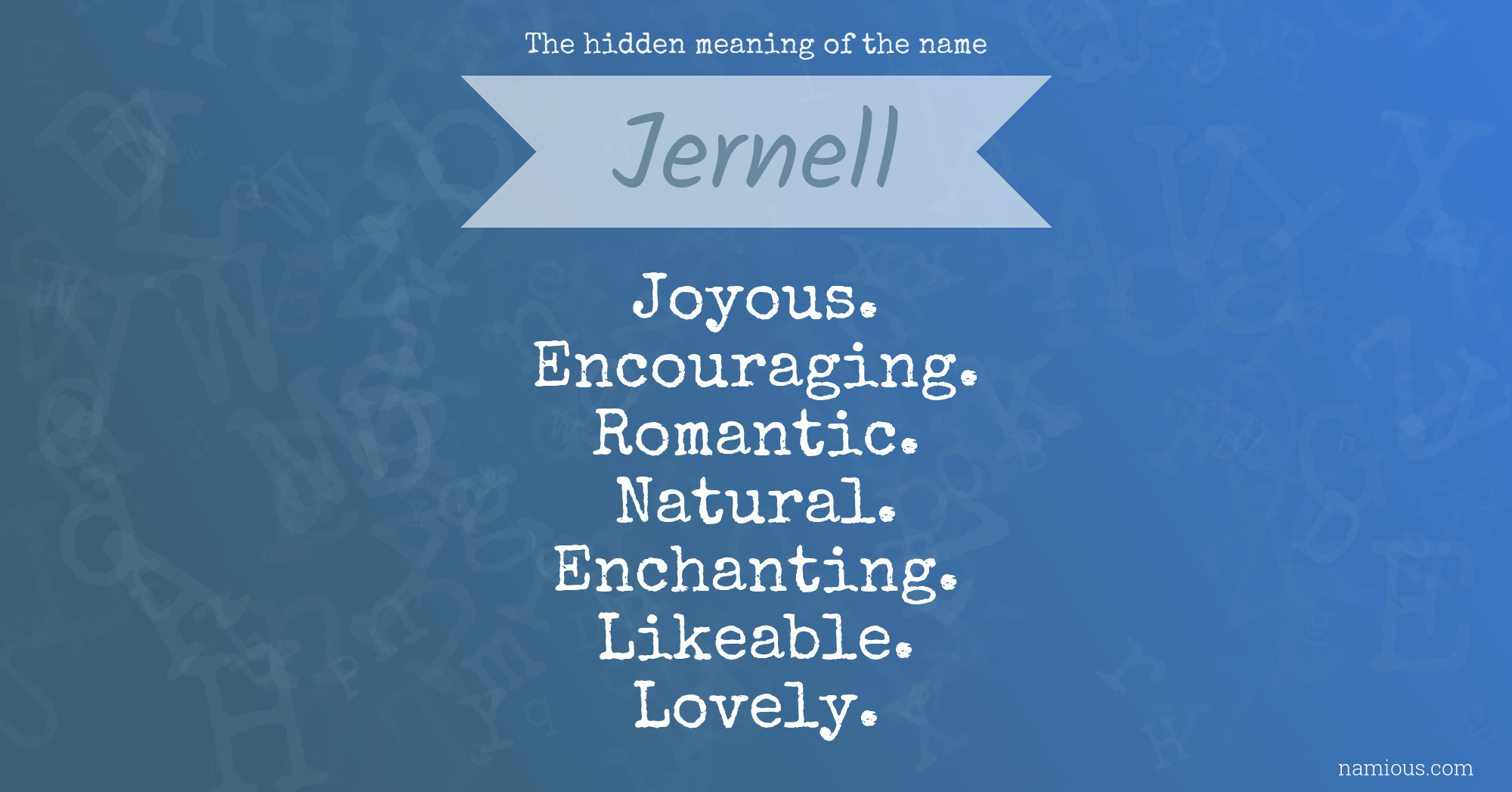 The hidden meaning of the name Jernell