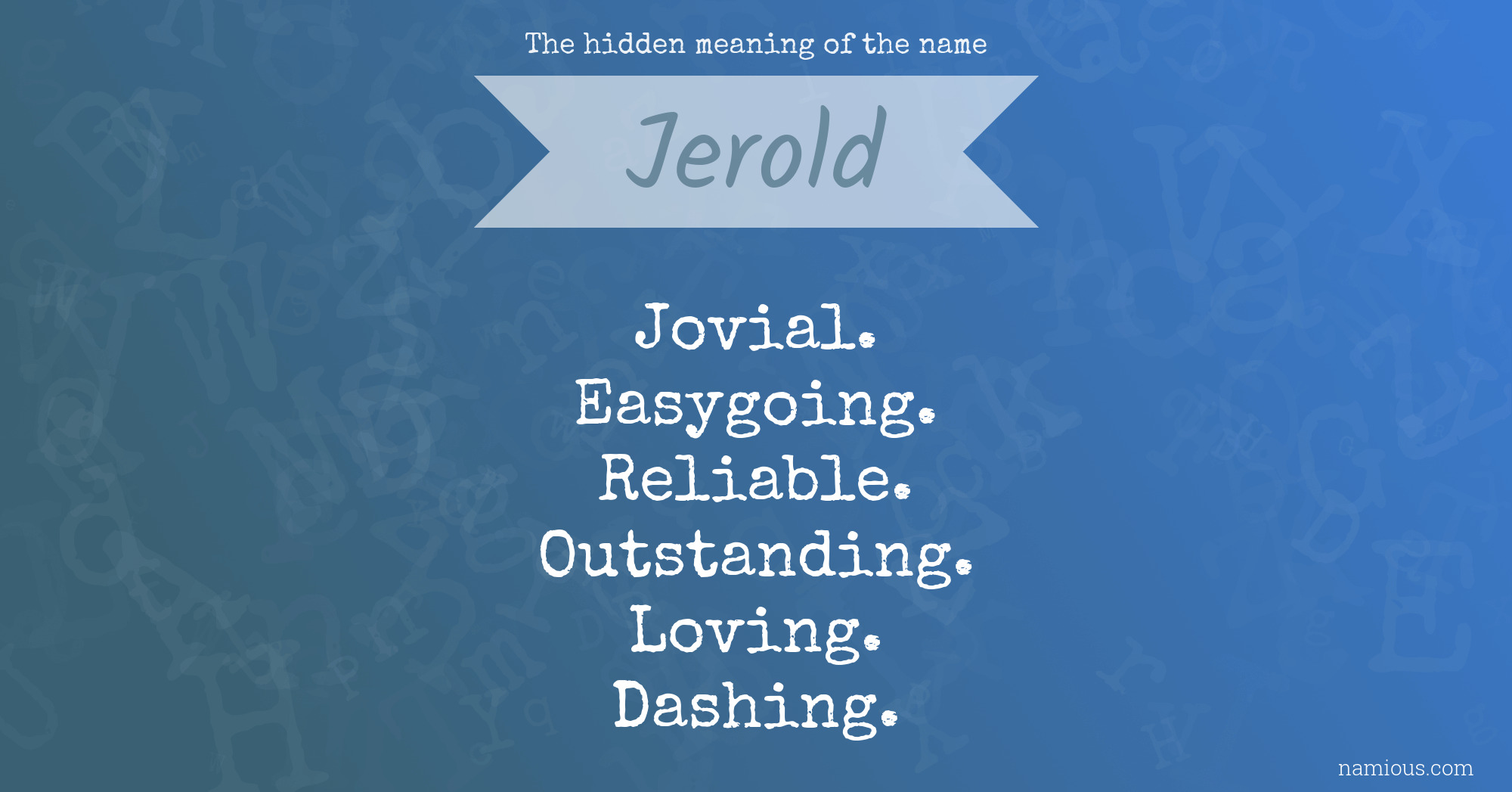 The hidden meaning of the name Jerold