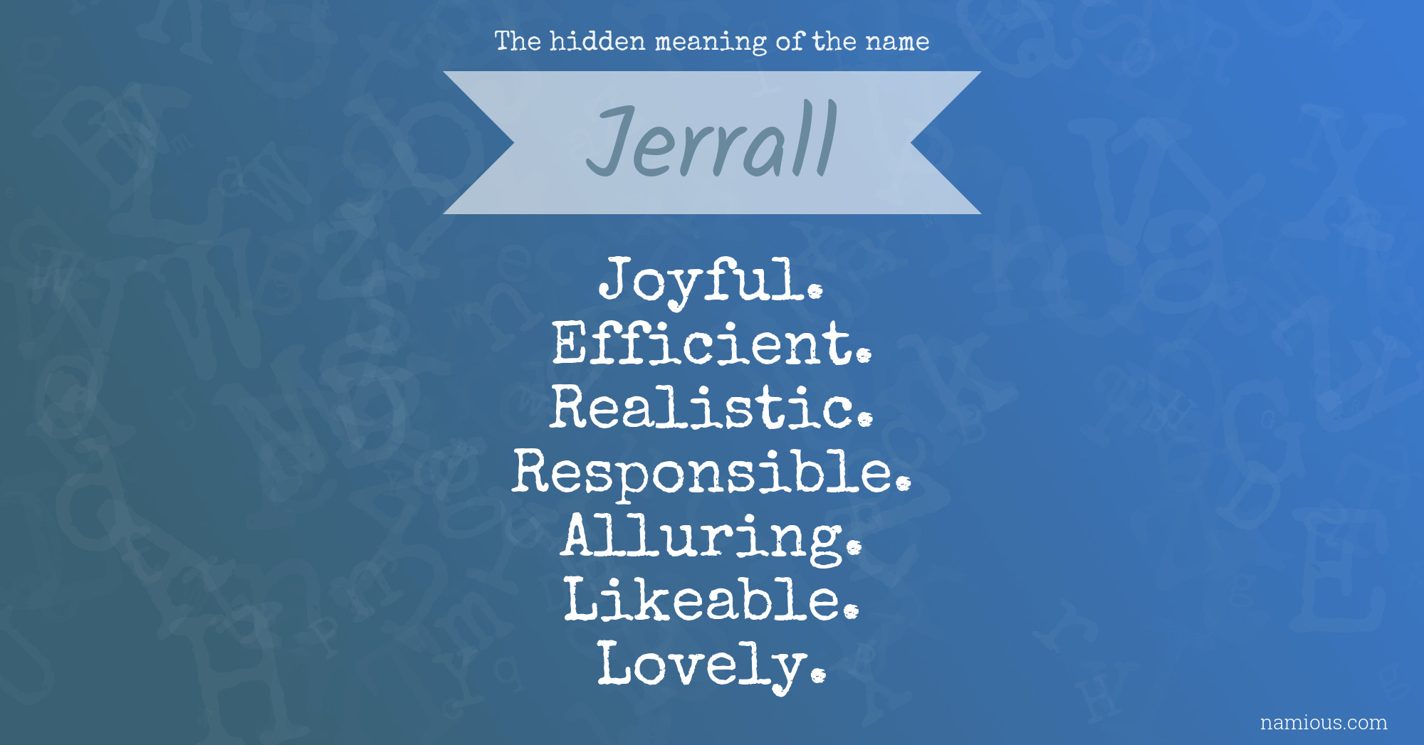 The hidden meaning of the name Jerrall