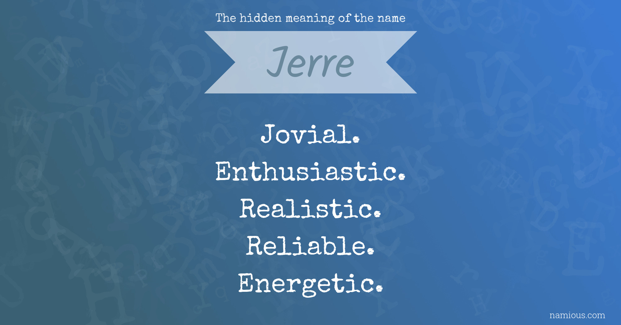 The hidden meaning of the name Jerre