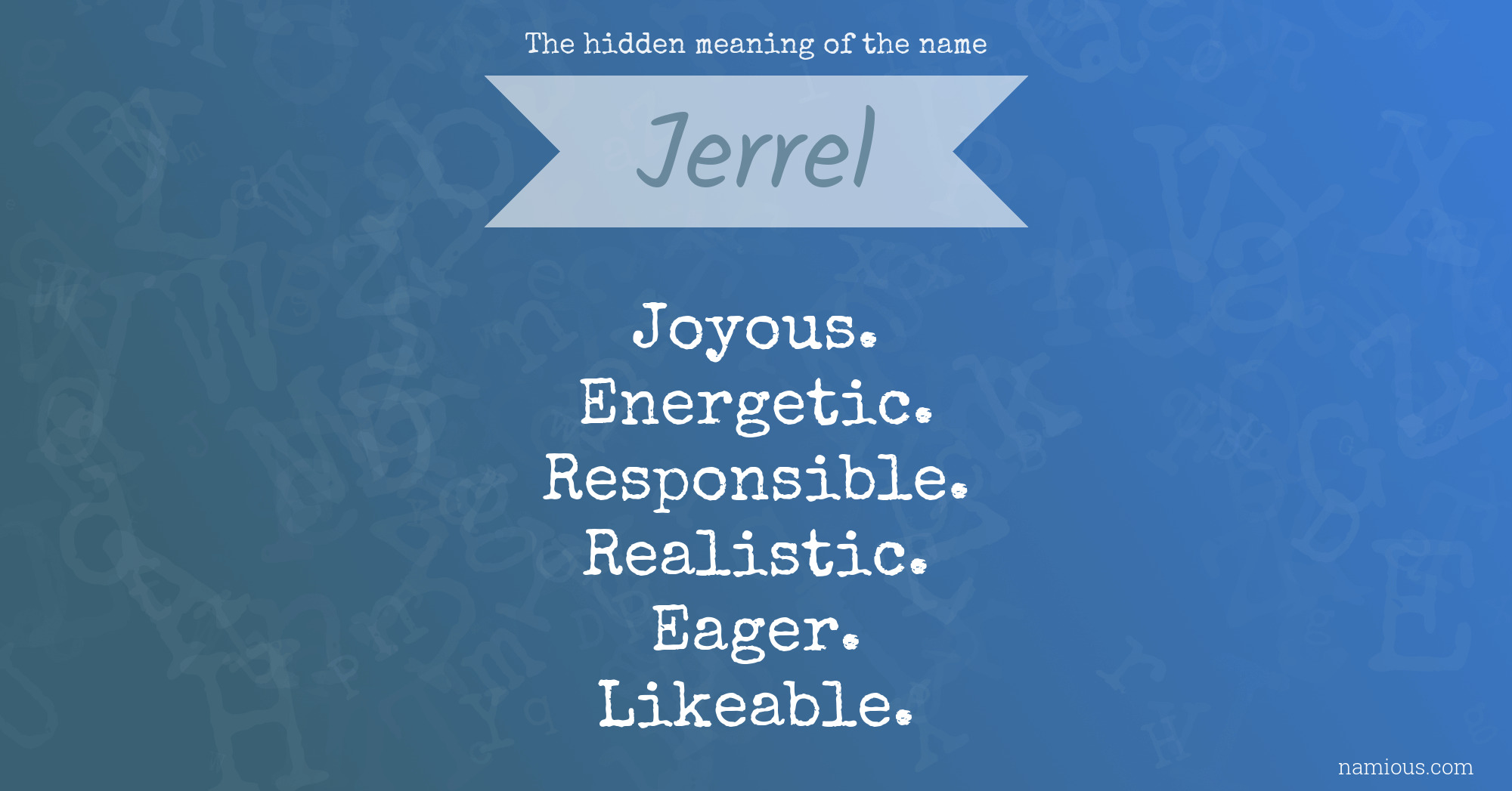 The hidden meaning of the name Jerrel