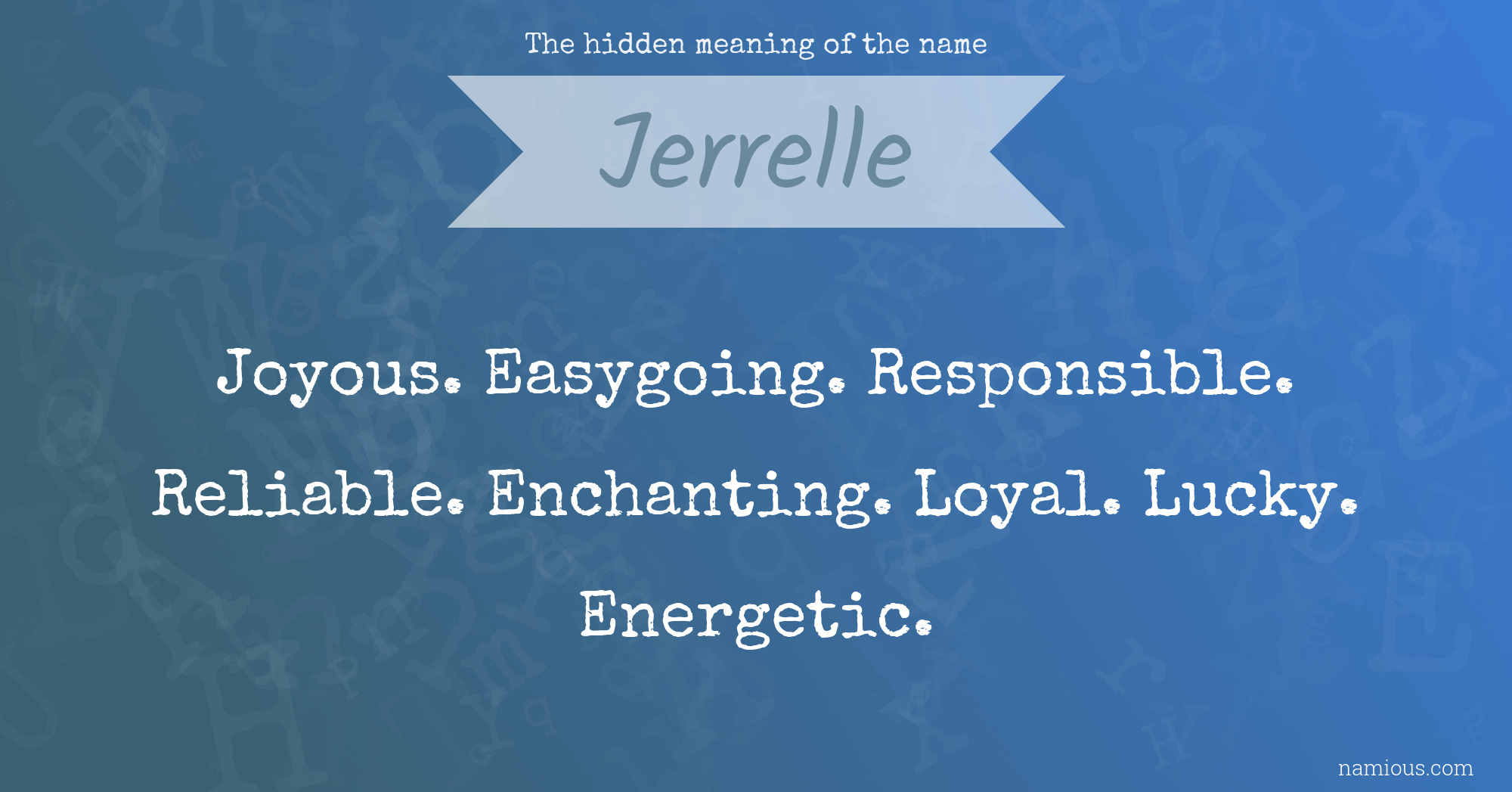 The hidden meaning of the name Jerrelle