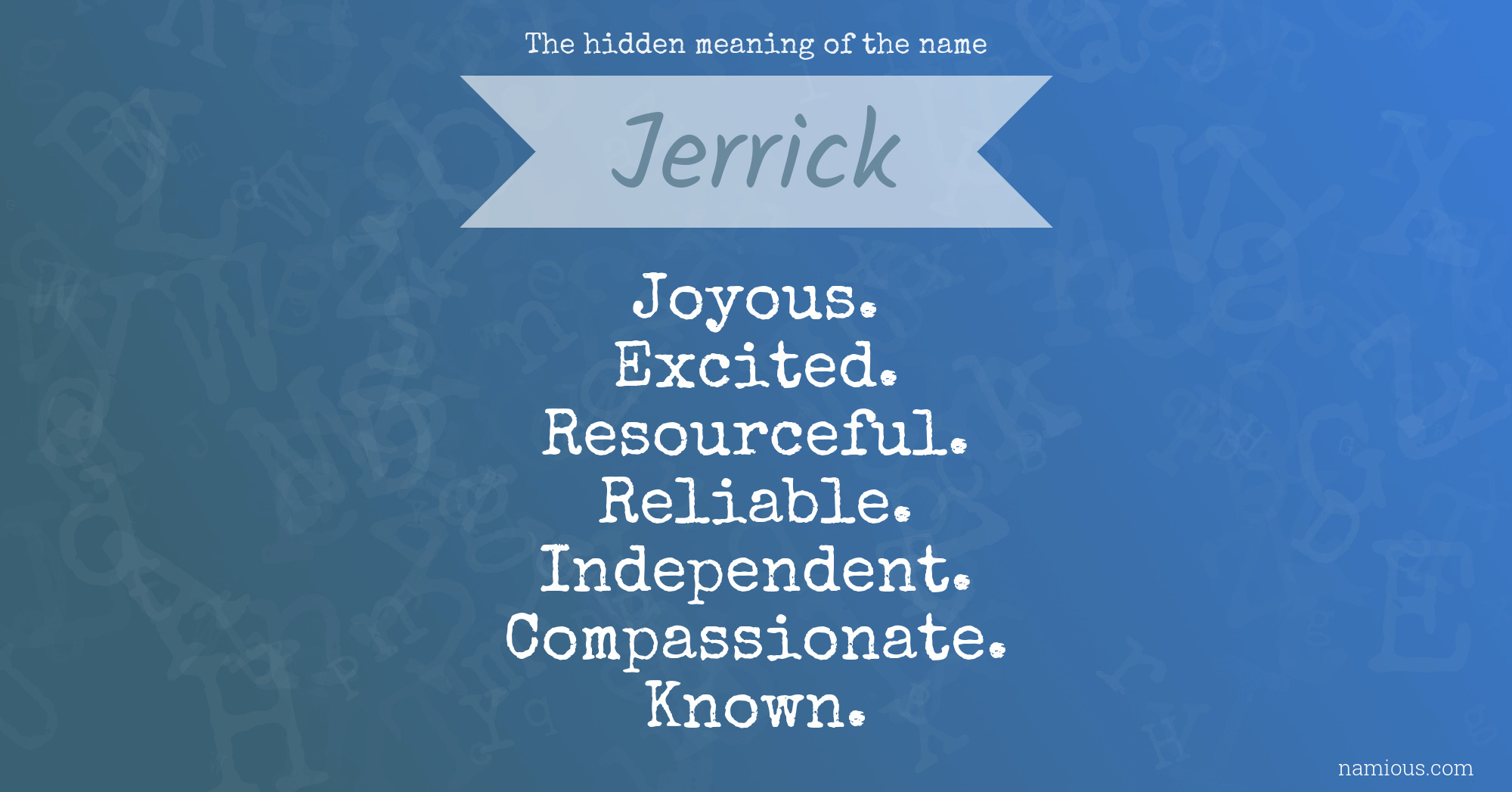 The hidden meaning of the name Jerrick