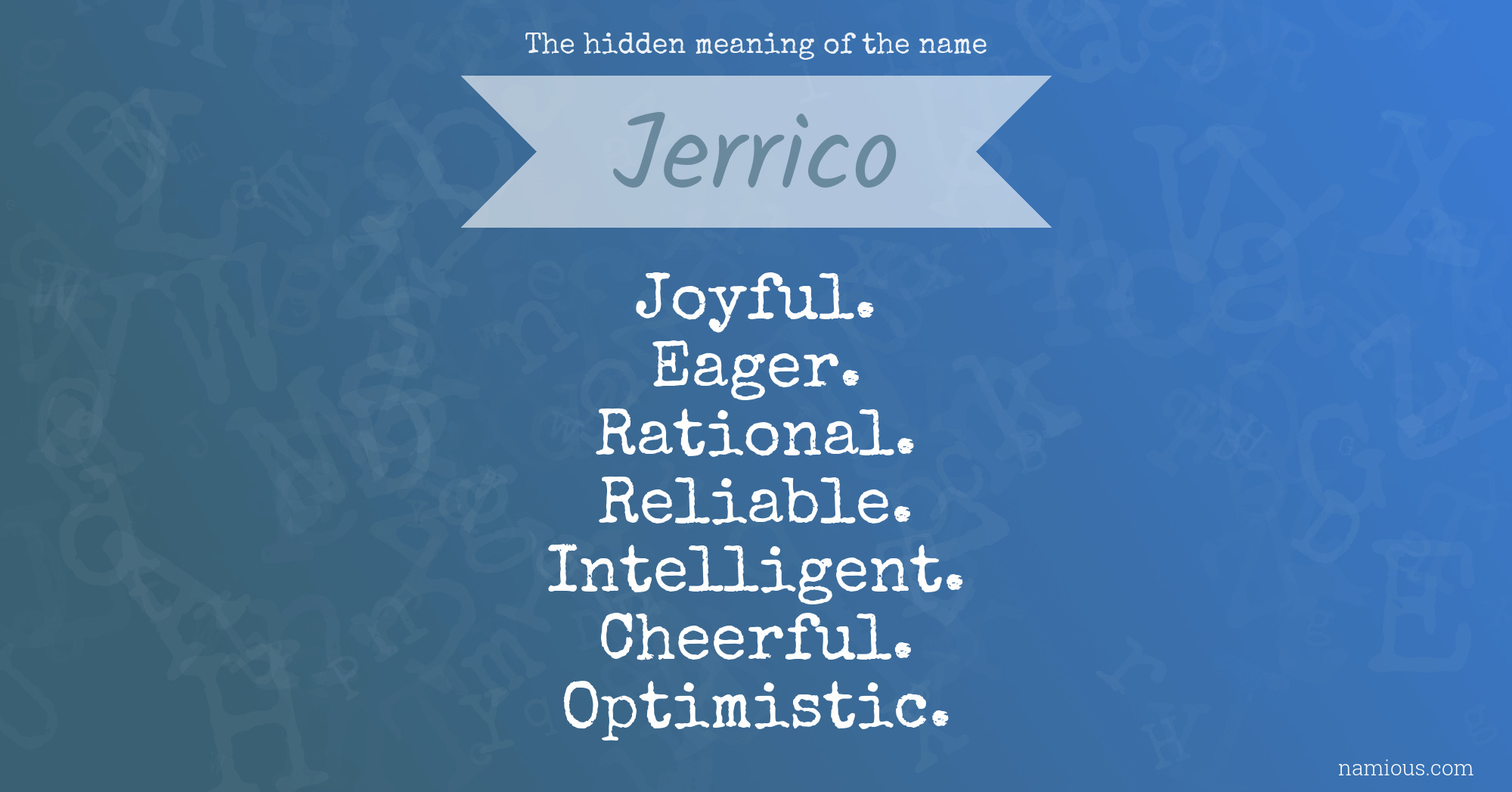 The hidden meaning of the name Jerrico