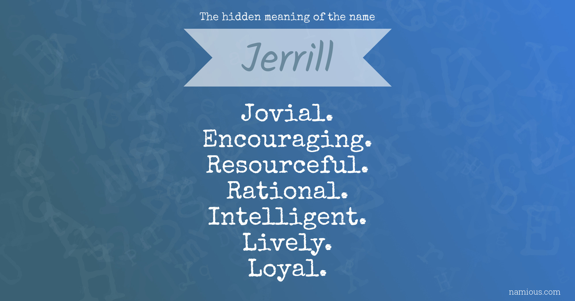 The hidden meaning of the name Jerrill