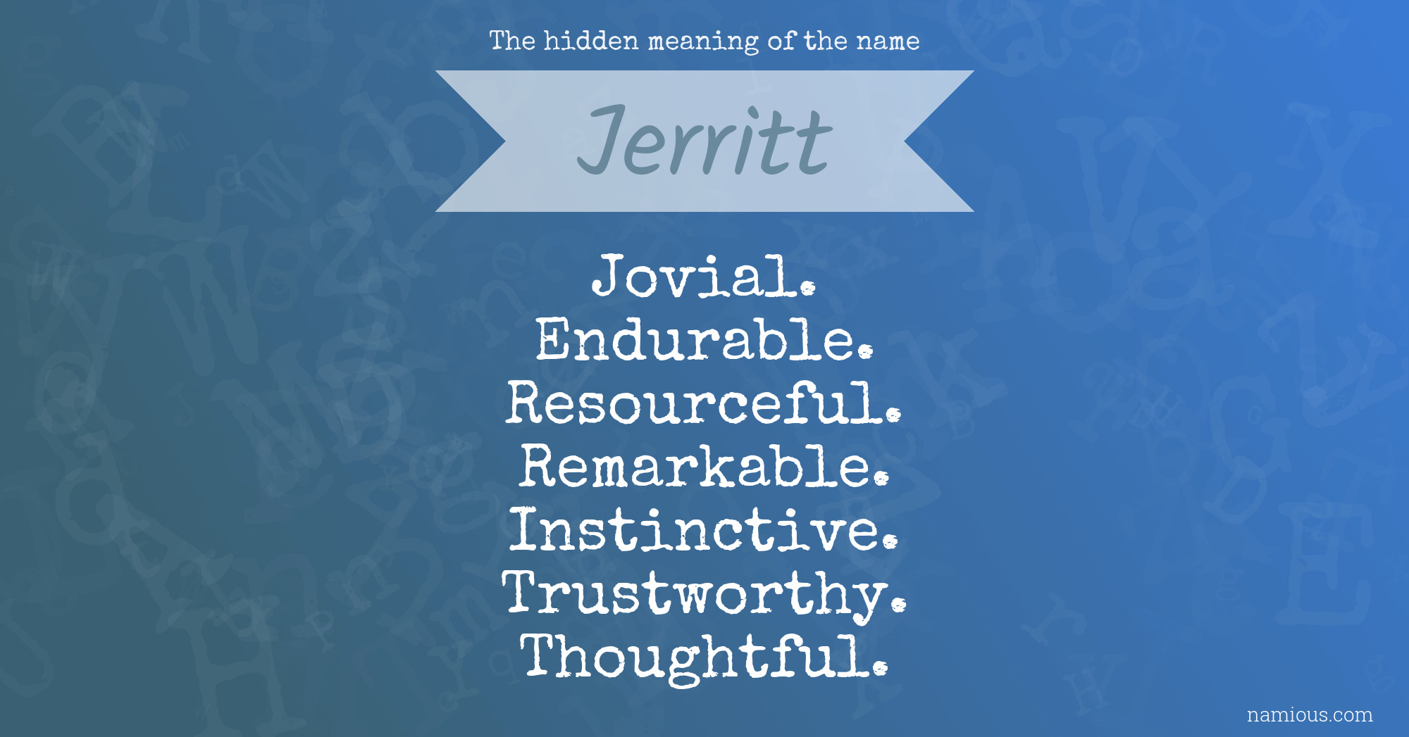 The hidden meaning of the name Jerritt