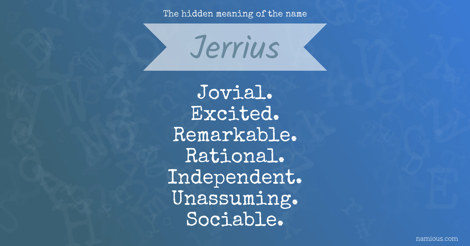 The hidden meaning of the name Jerrius