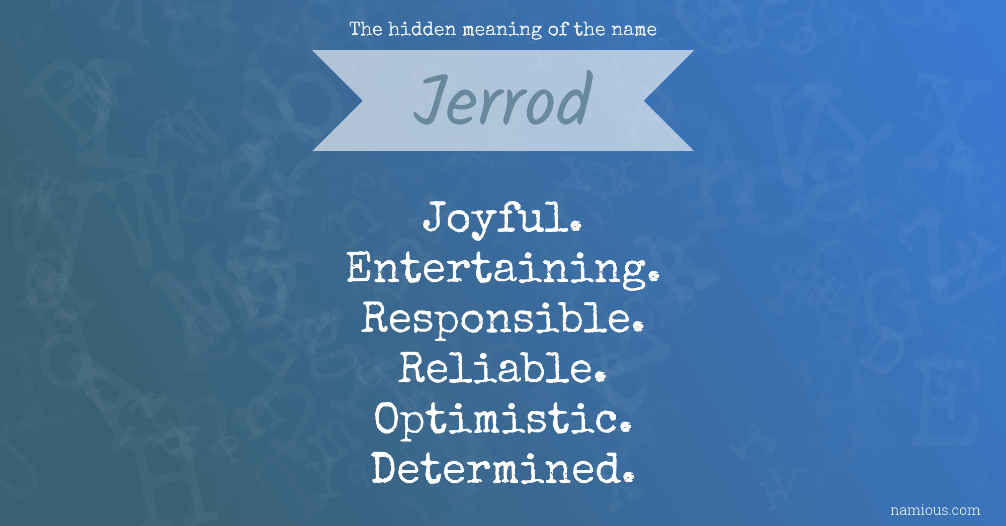 The hidden meaning of the name Jerrod