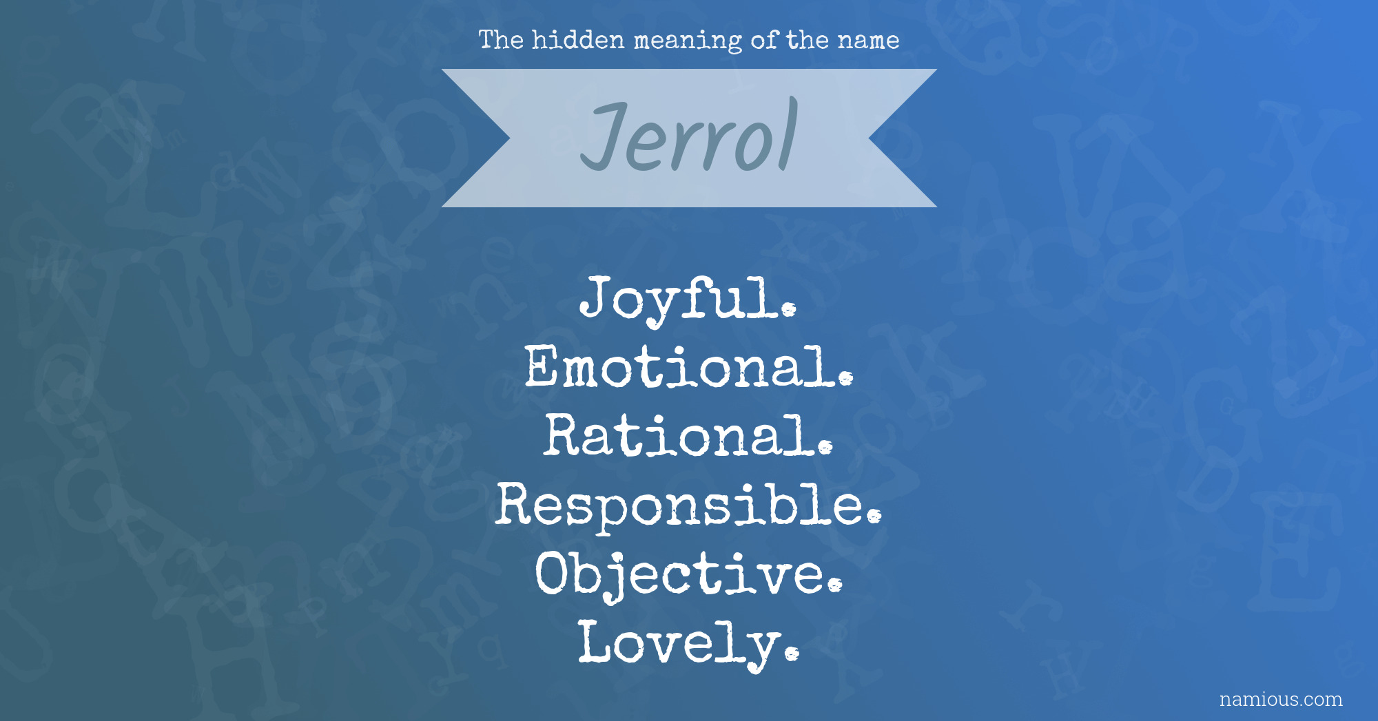 The hidden meaning of the name Jerrol