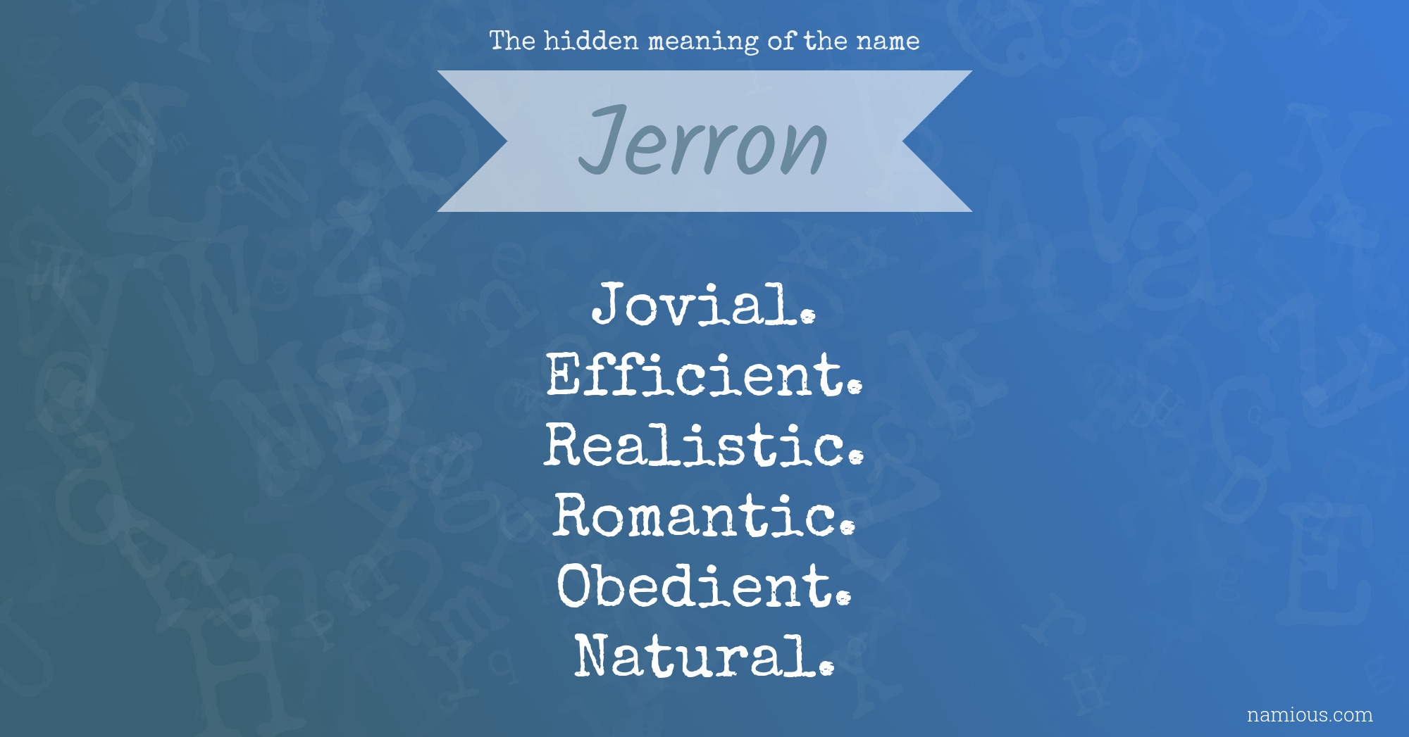 The hidden meaning of the name Jerron