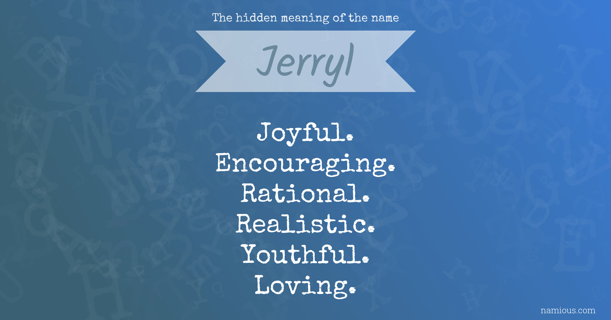 The hidden meaning of the name Jerryl