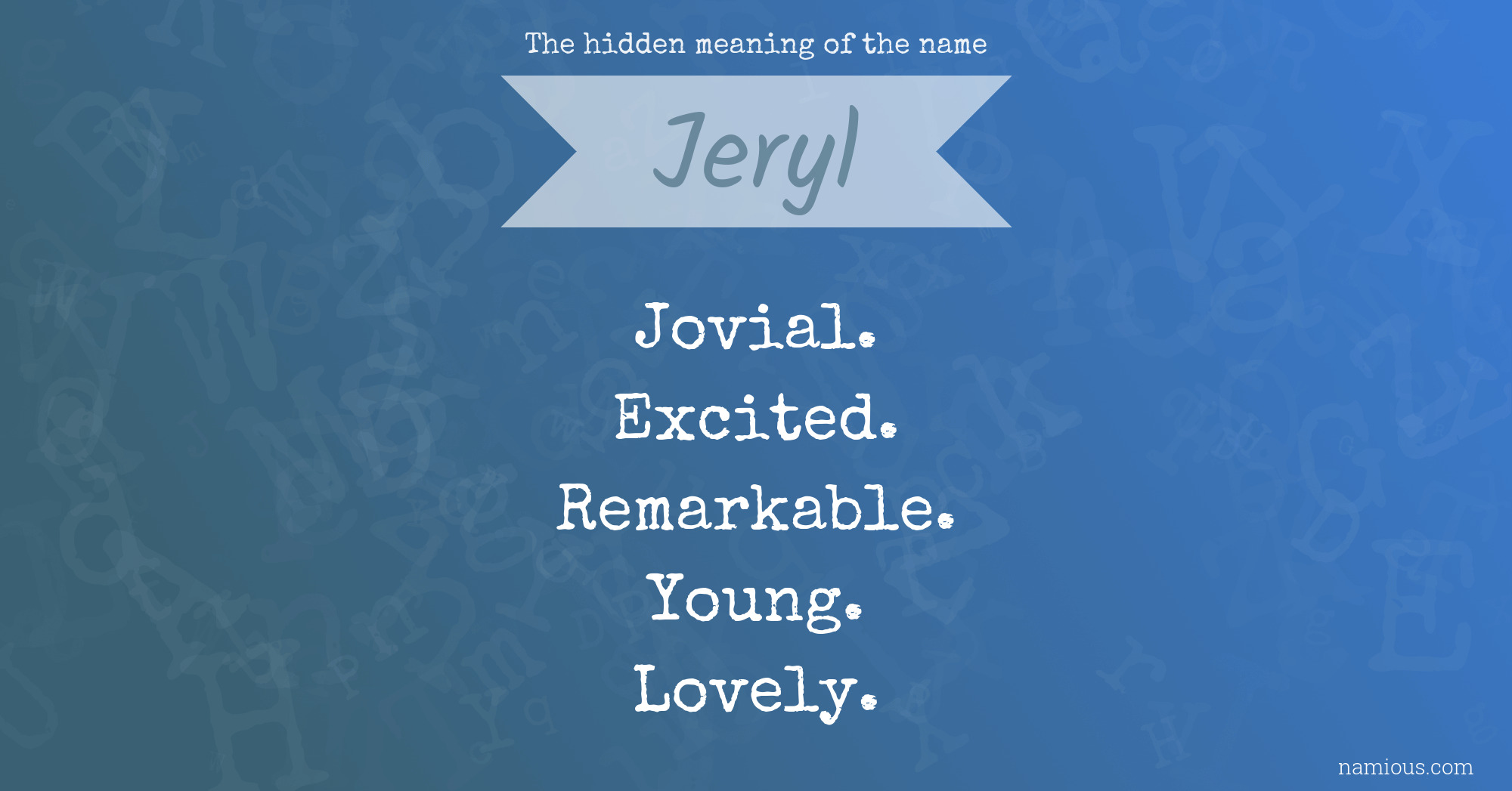 The hidden meaning of the name Jeryl