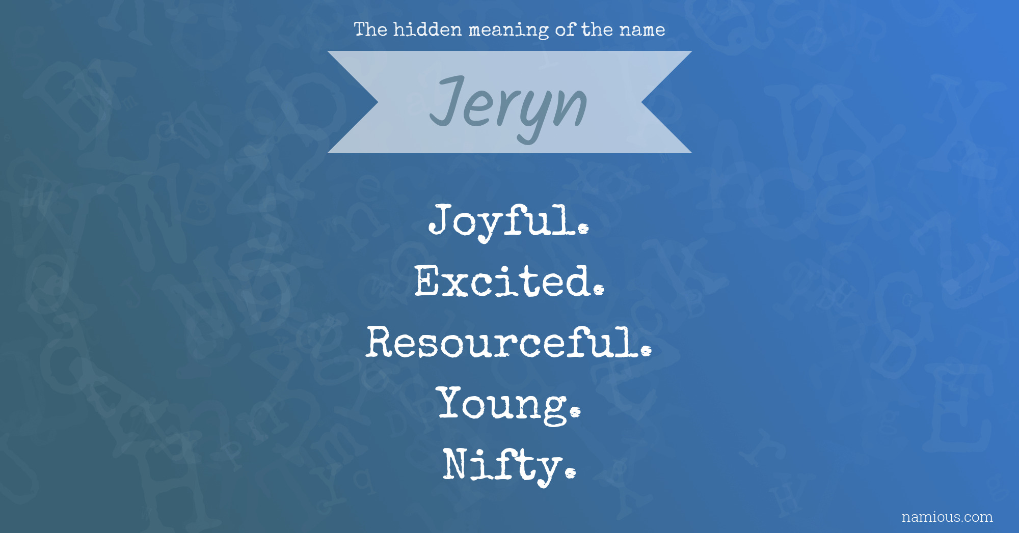 The hidden meaning of the name Jeryn