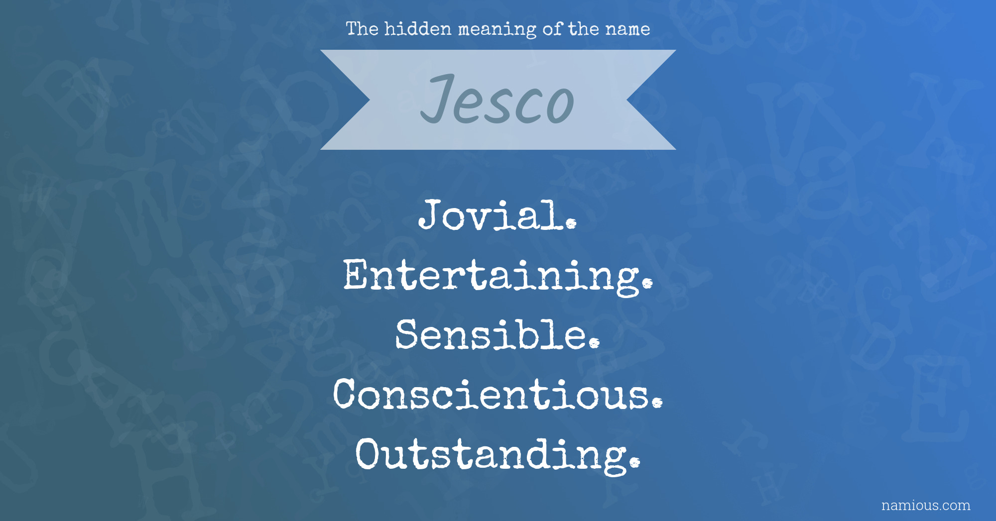 The hidden meaning of the name Jesco