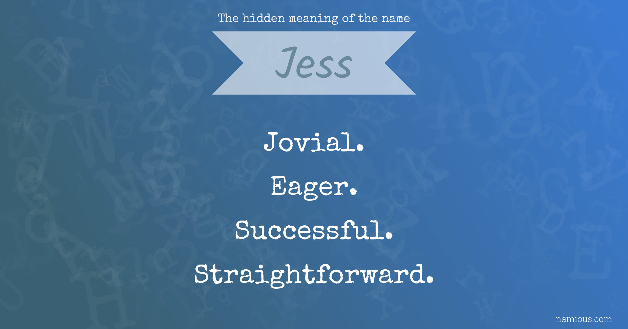 The hidden meaning of the name Jess