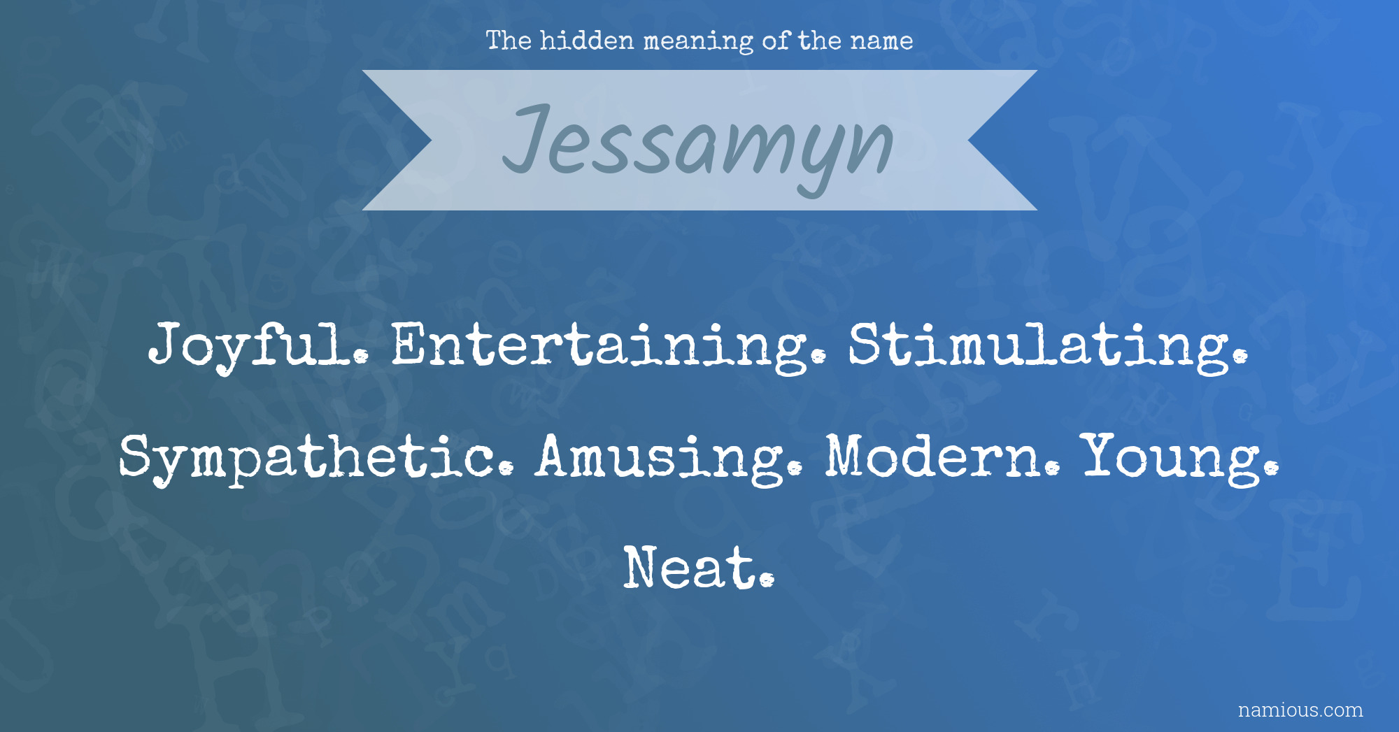 The hidden meaning of the name Jessamyn