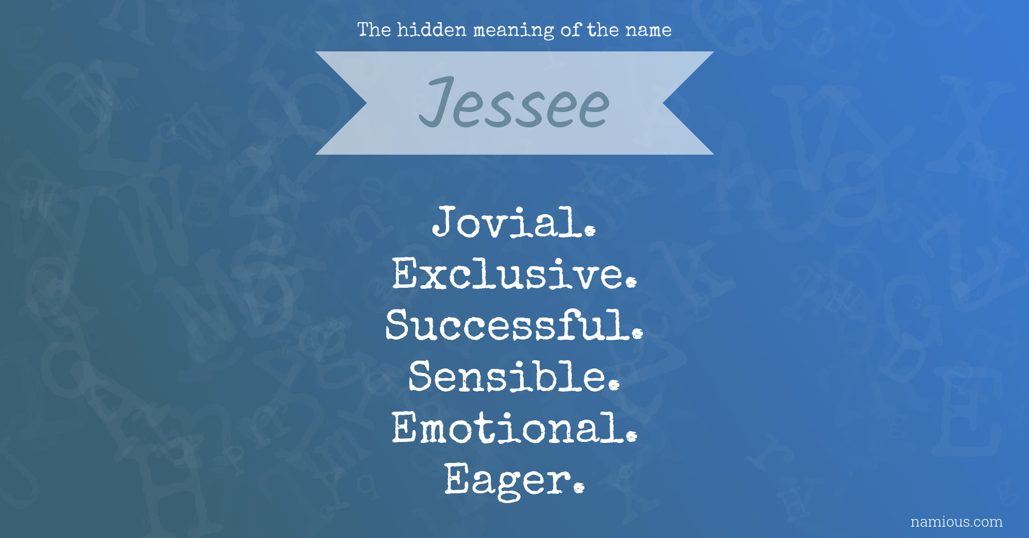 The hidden meaning of the name Jessee