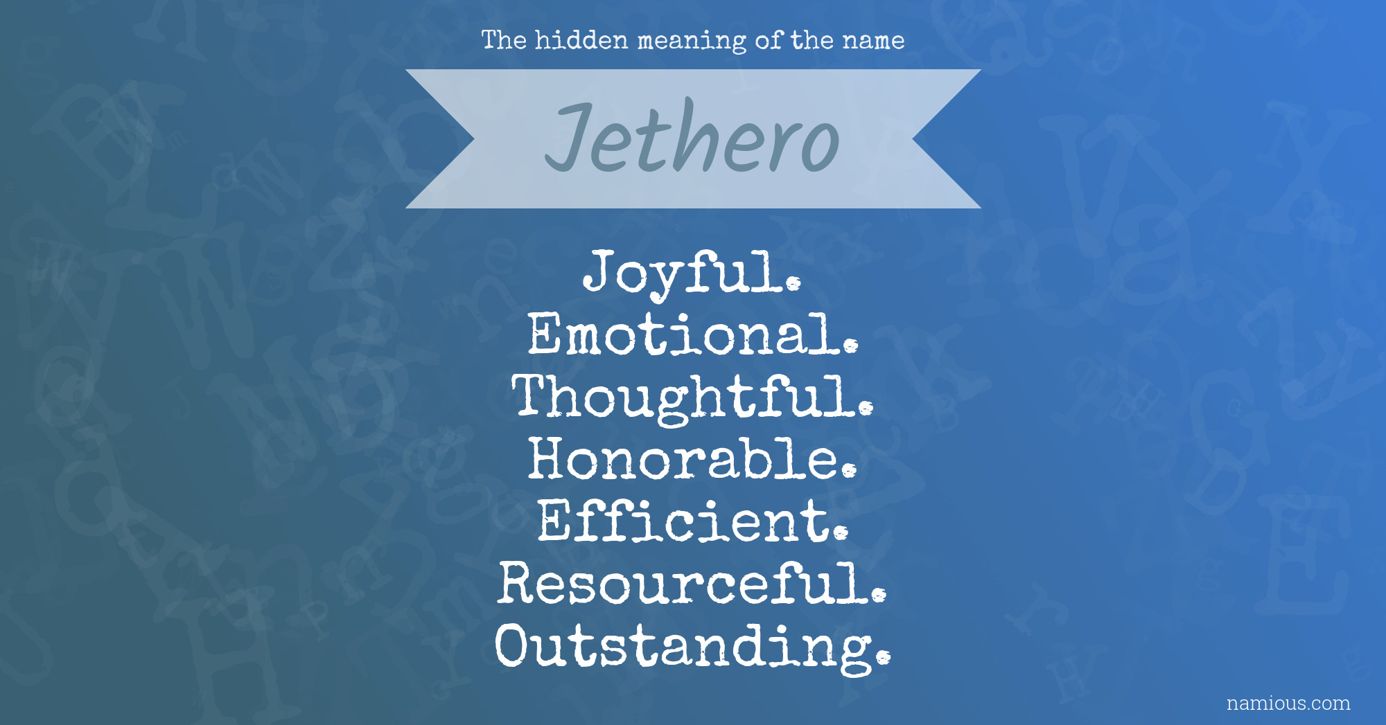 The hidden meaning of the name Jethero