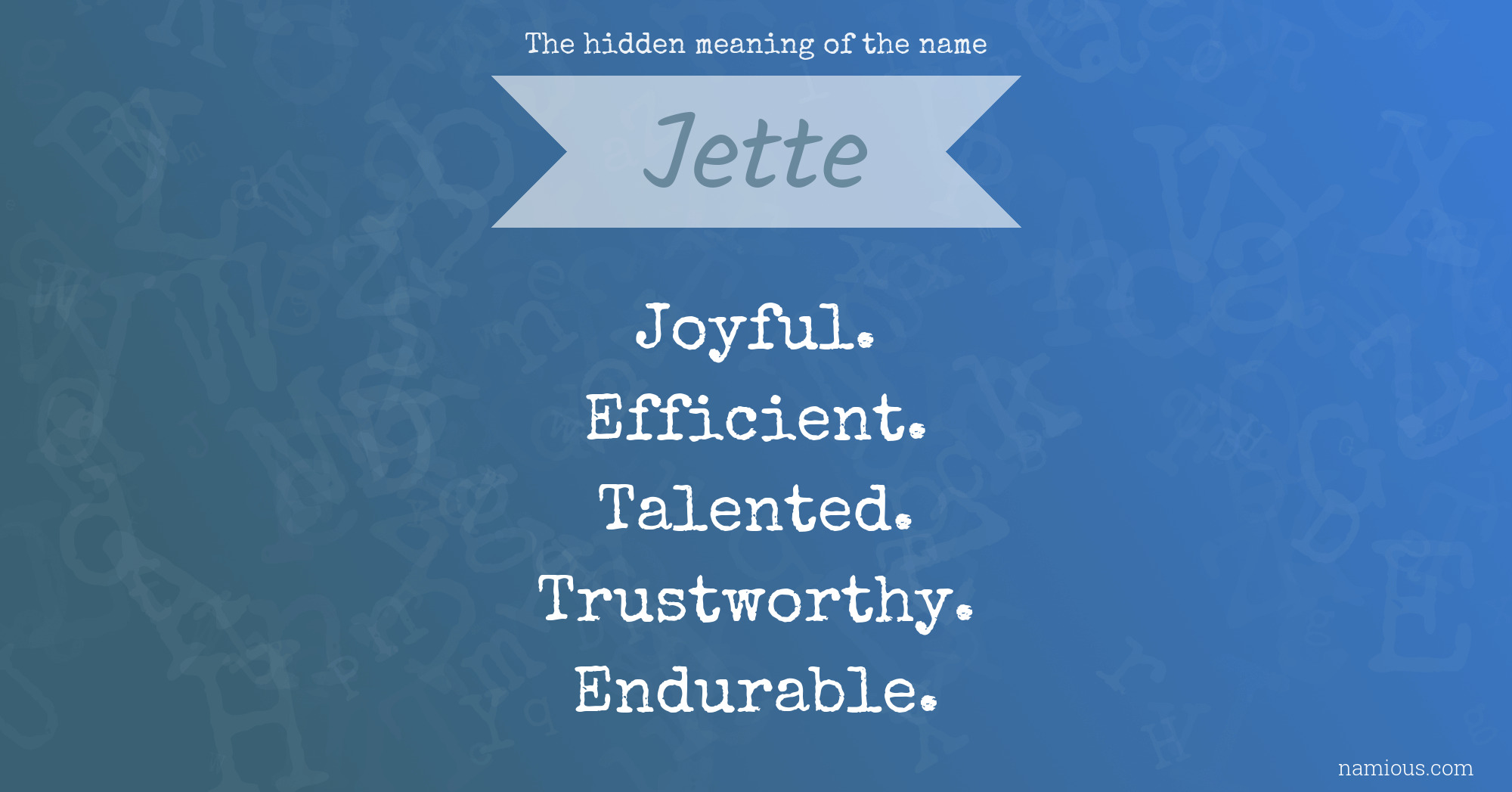 The hidden meaning of the name Jette